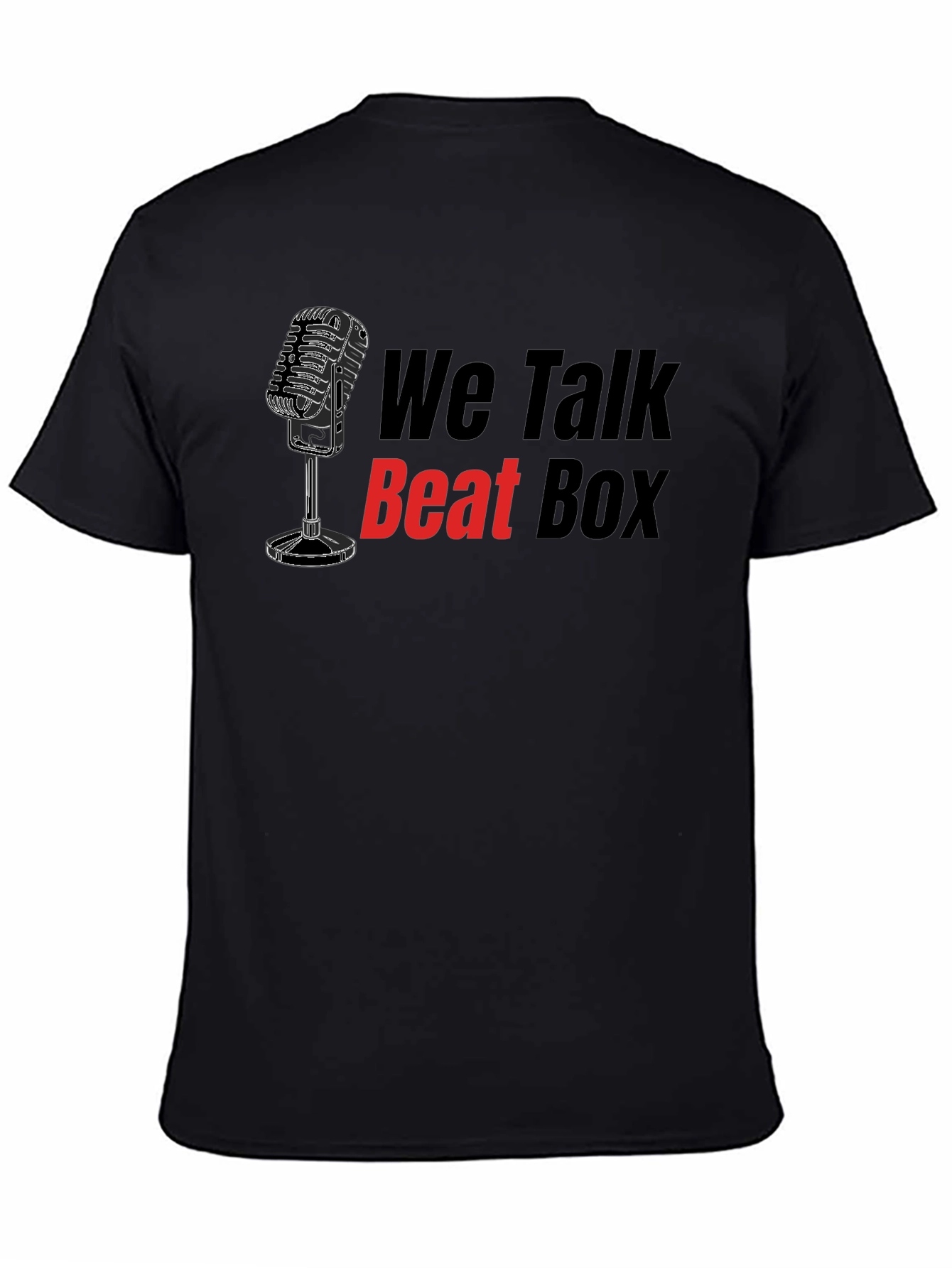 We Talk Beat Box Graphic T-Shirt