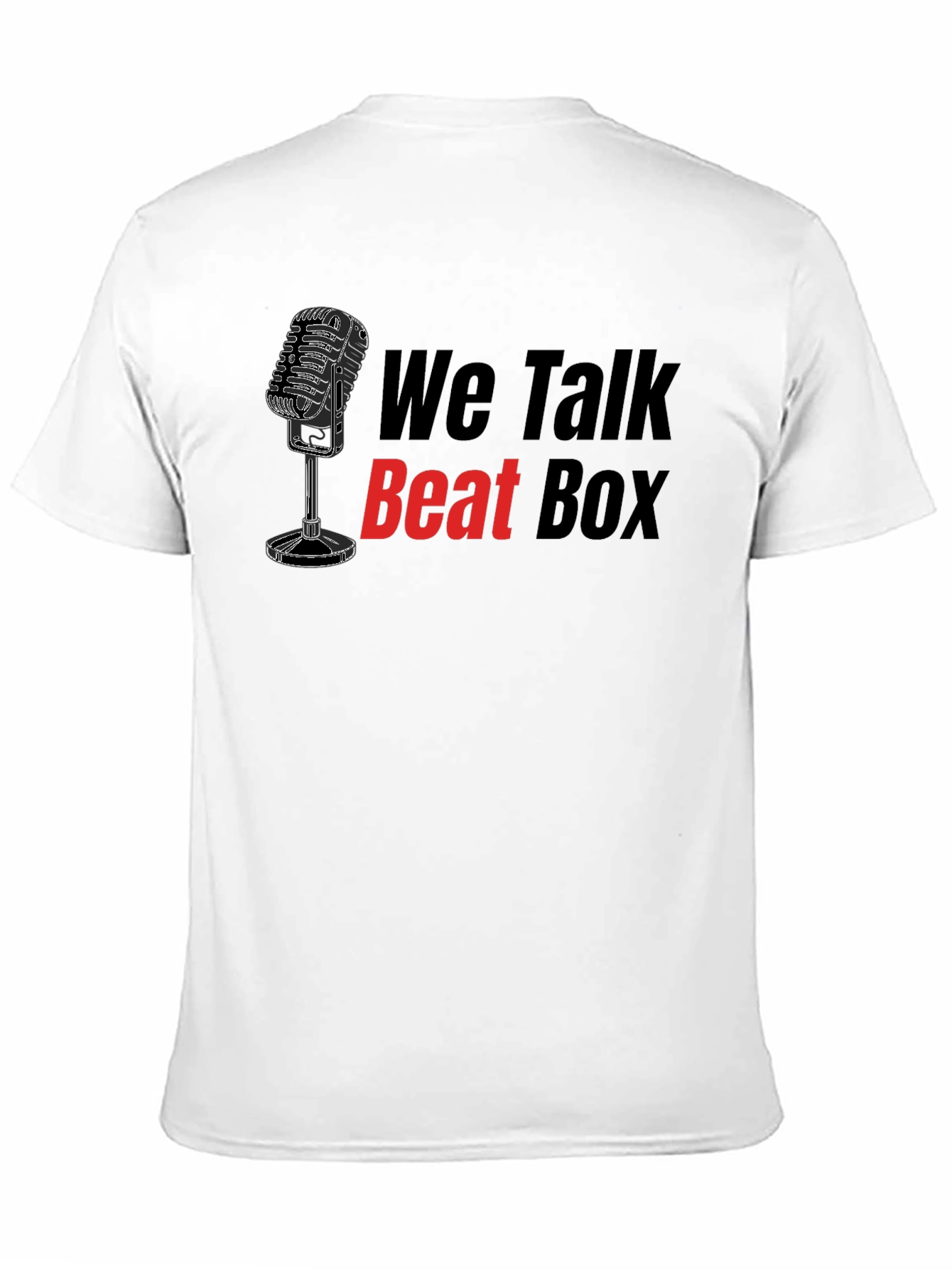 We Talk Beat Box Graphic T-Shirt