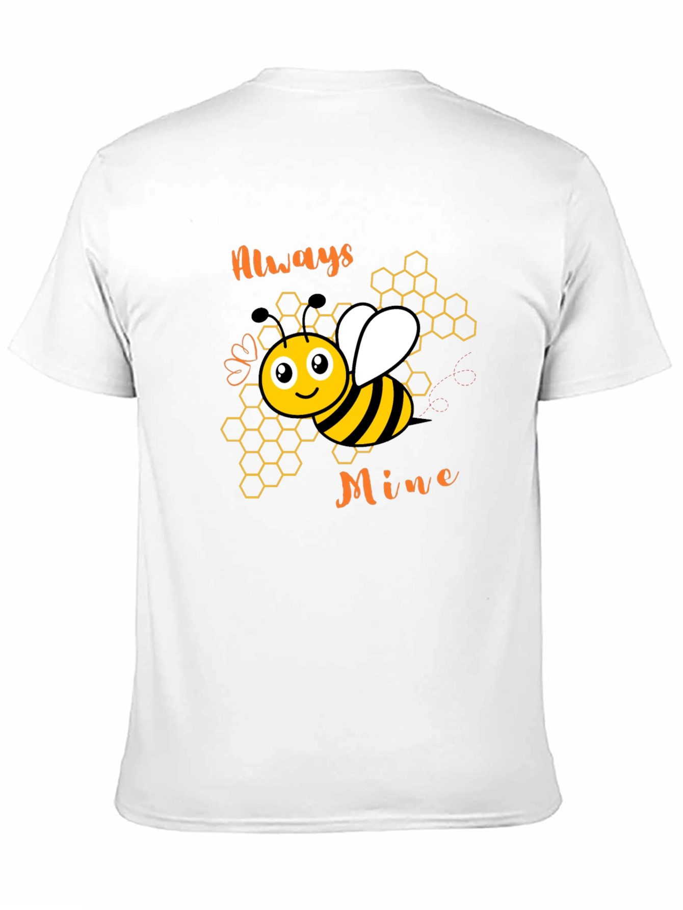 Always Bee Mine T-Shirt - Cute Honeybee Design