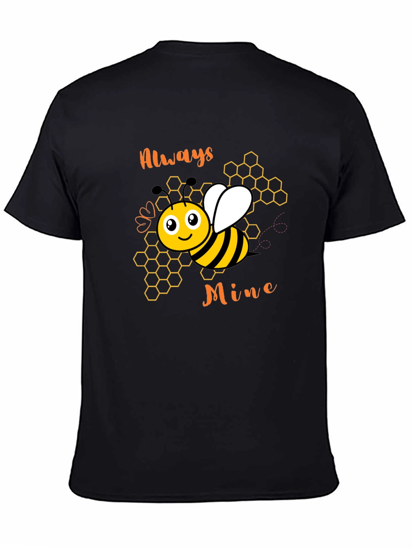 Always Bee Mine T-Shirt - Cute Honeybee Design