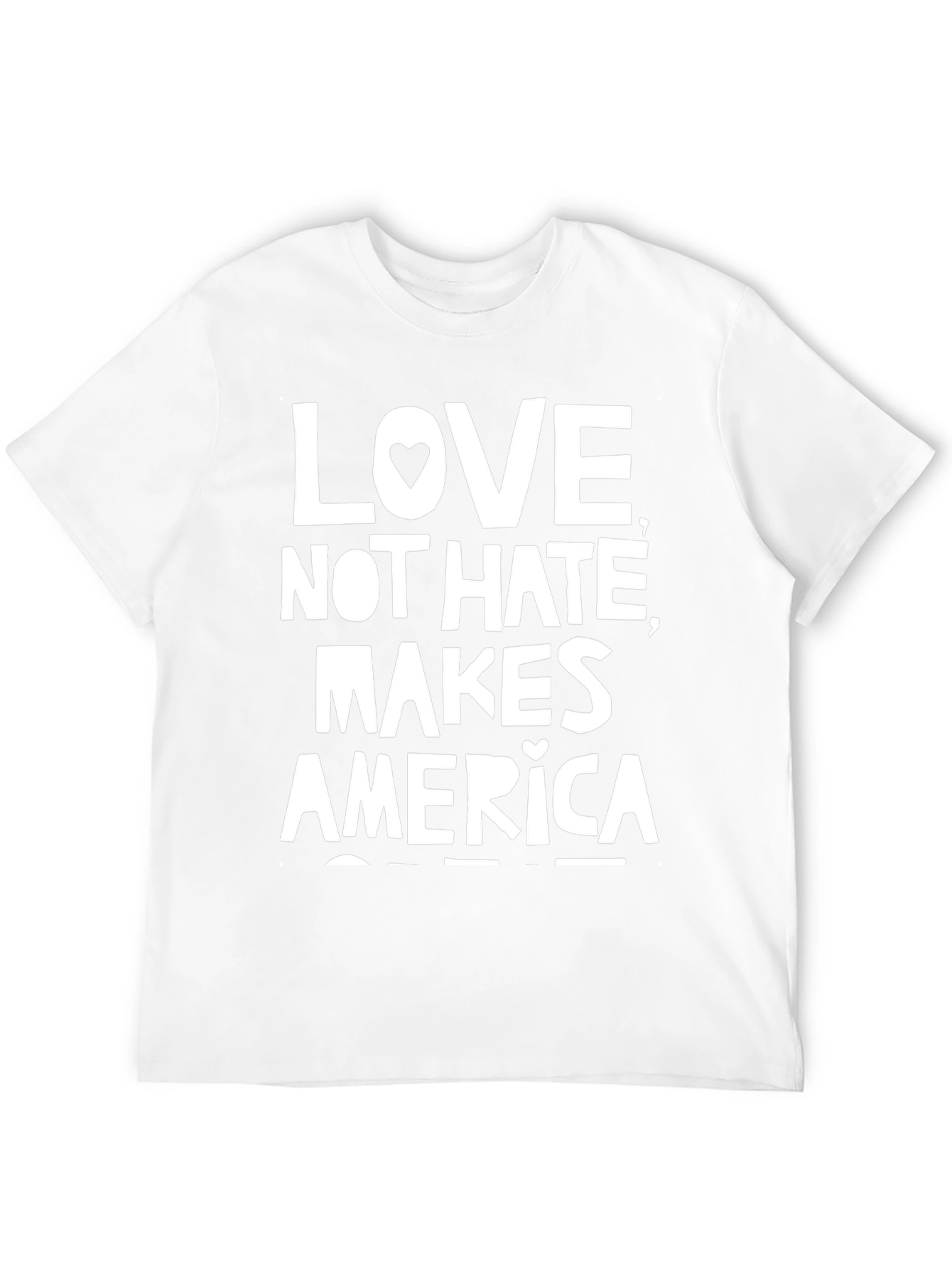 Love Not Hate Makes America Great T-Shirt
