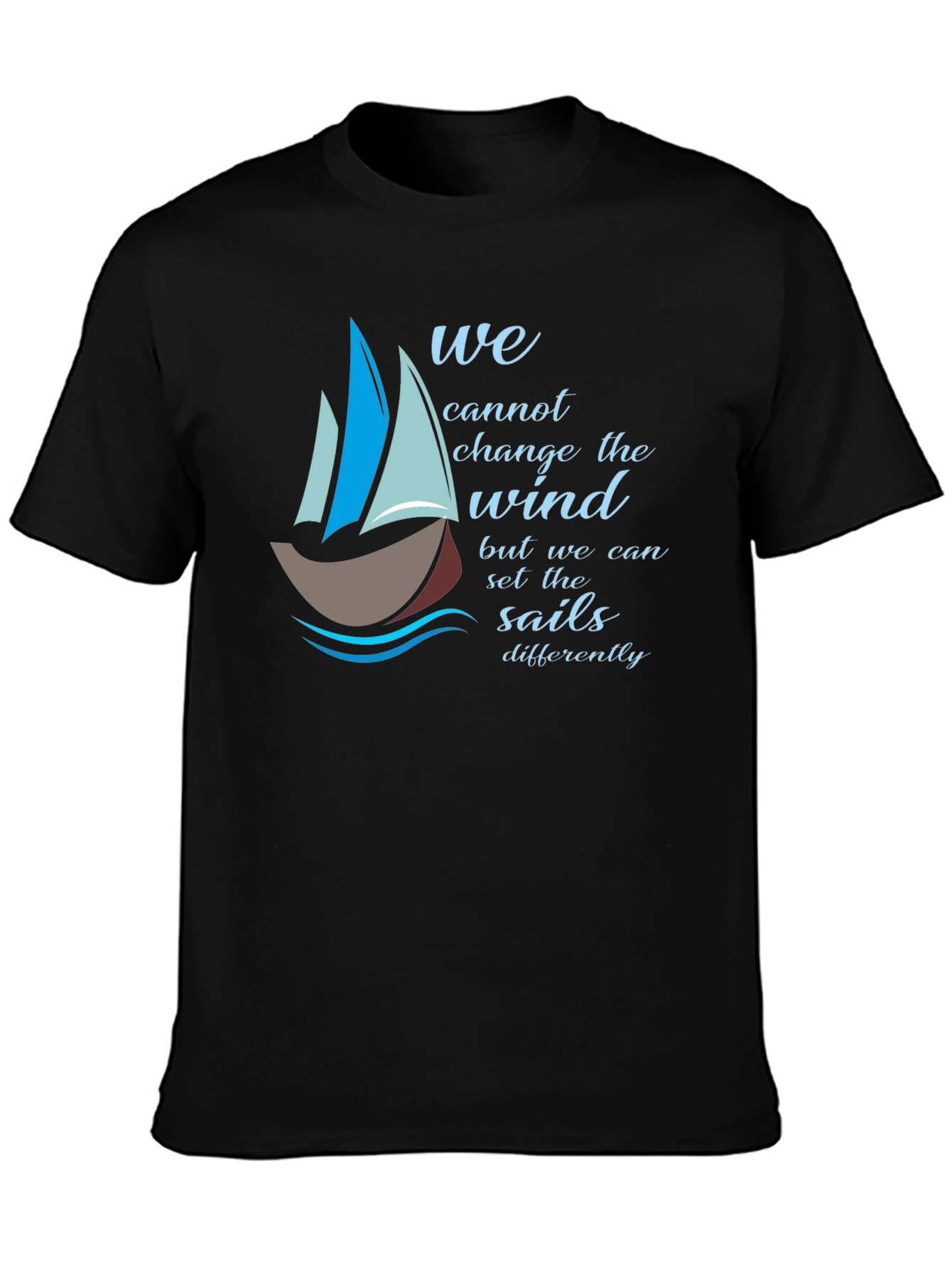 Inspirational Sailing T-Shirt - Change the Sails