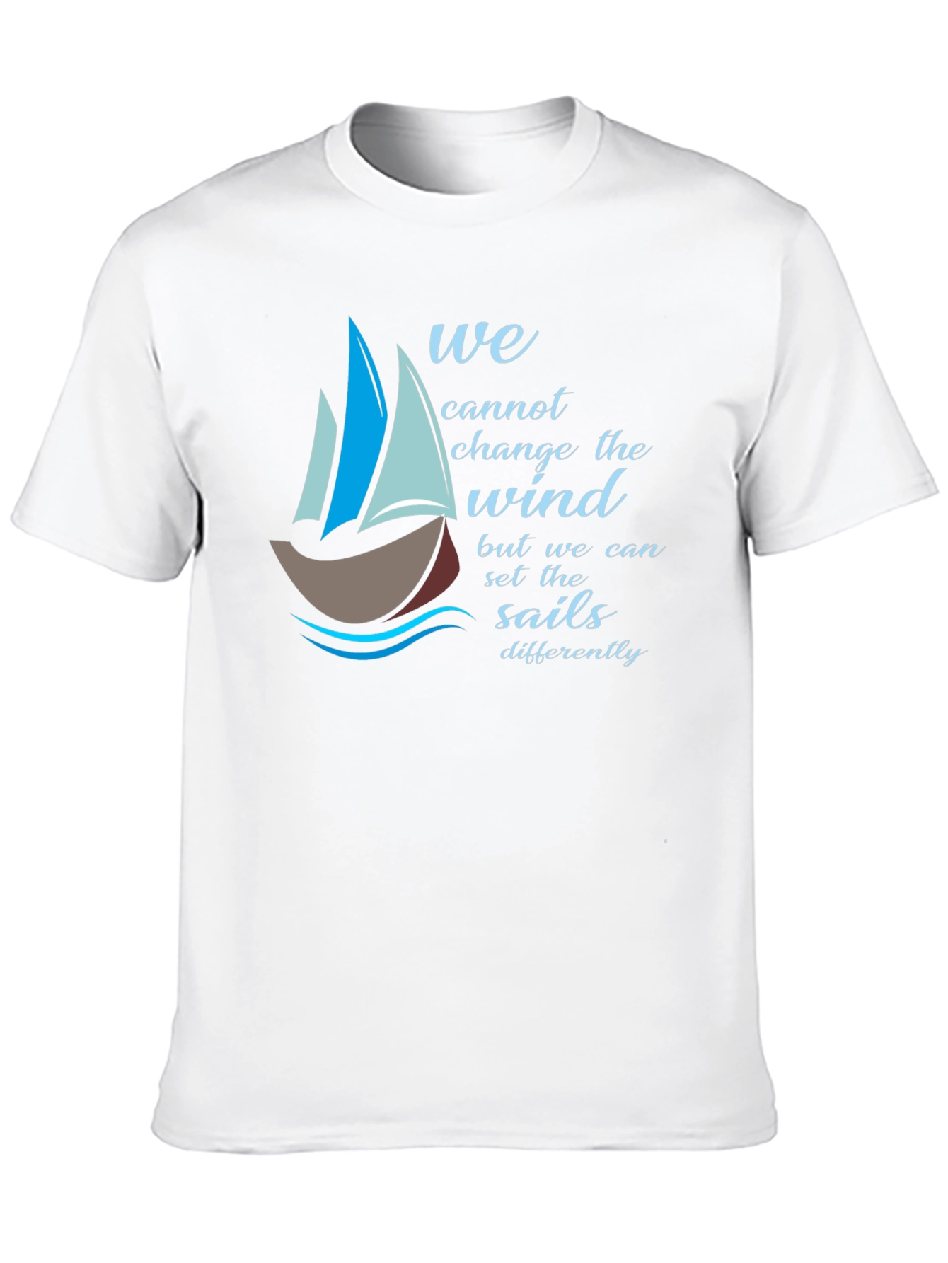 Inspirational Sailing T-Shirt - Change the Sails