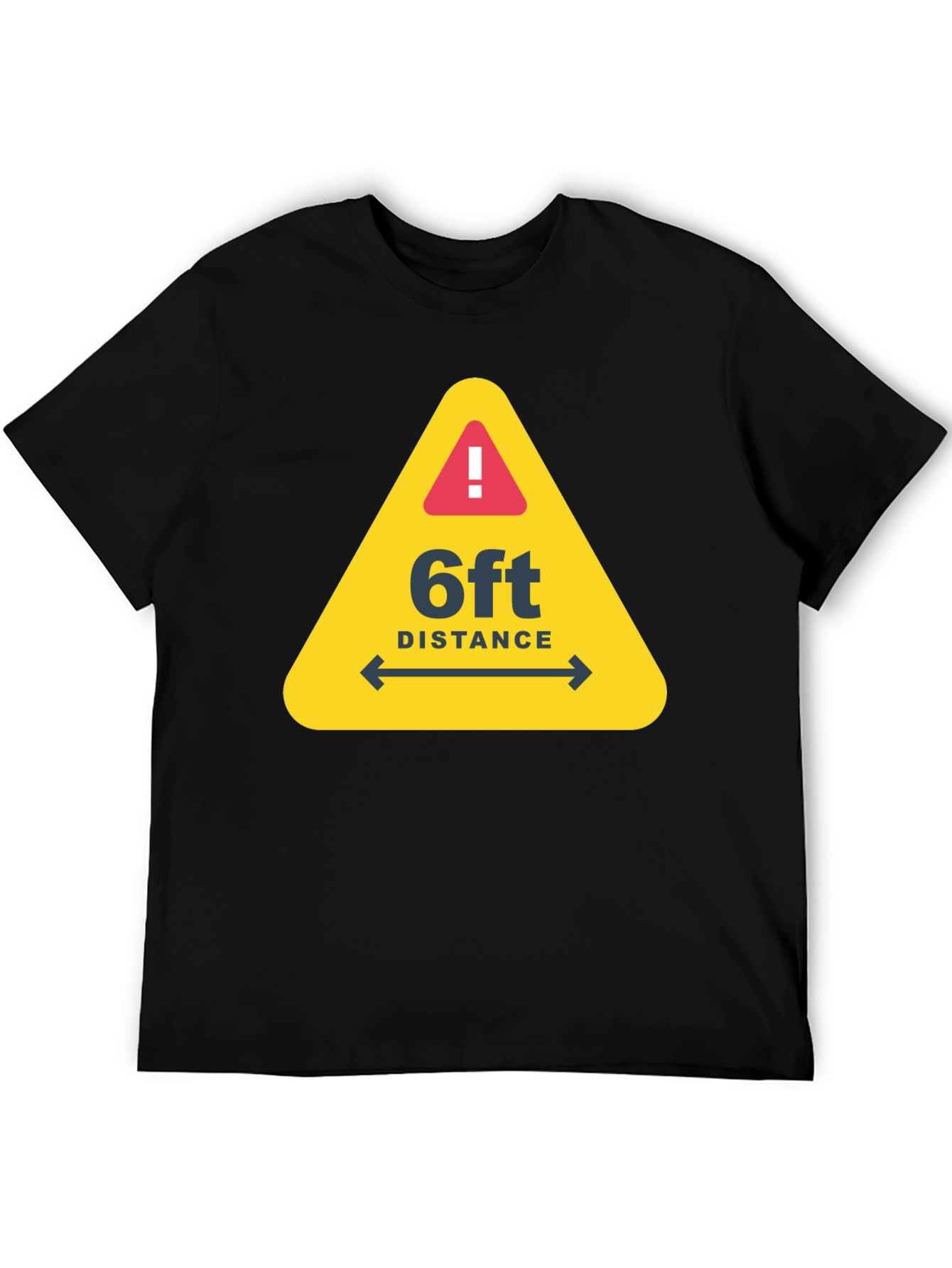 Social Distance Warning T-Shirt - Stay 6ft Apart