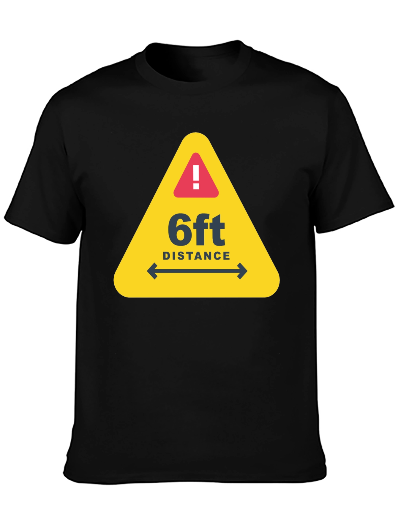 Social Distance Warning T-Shirt - Stay 6ft Apart