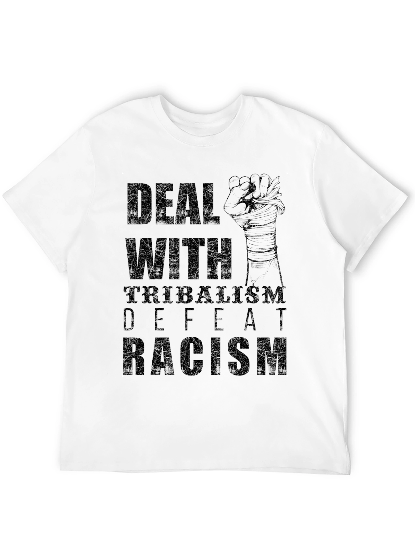 Deal With Tribalism Defeat Racism T-Shirt