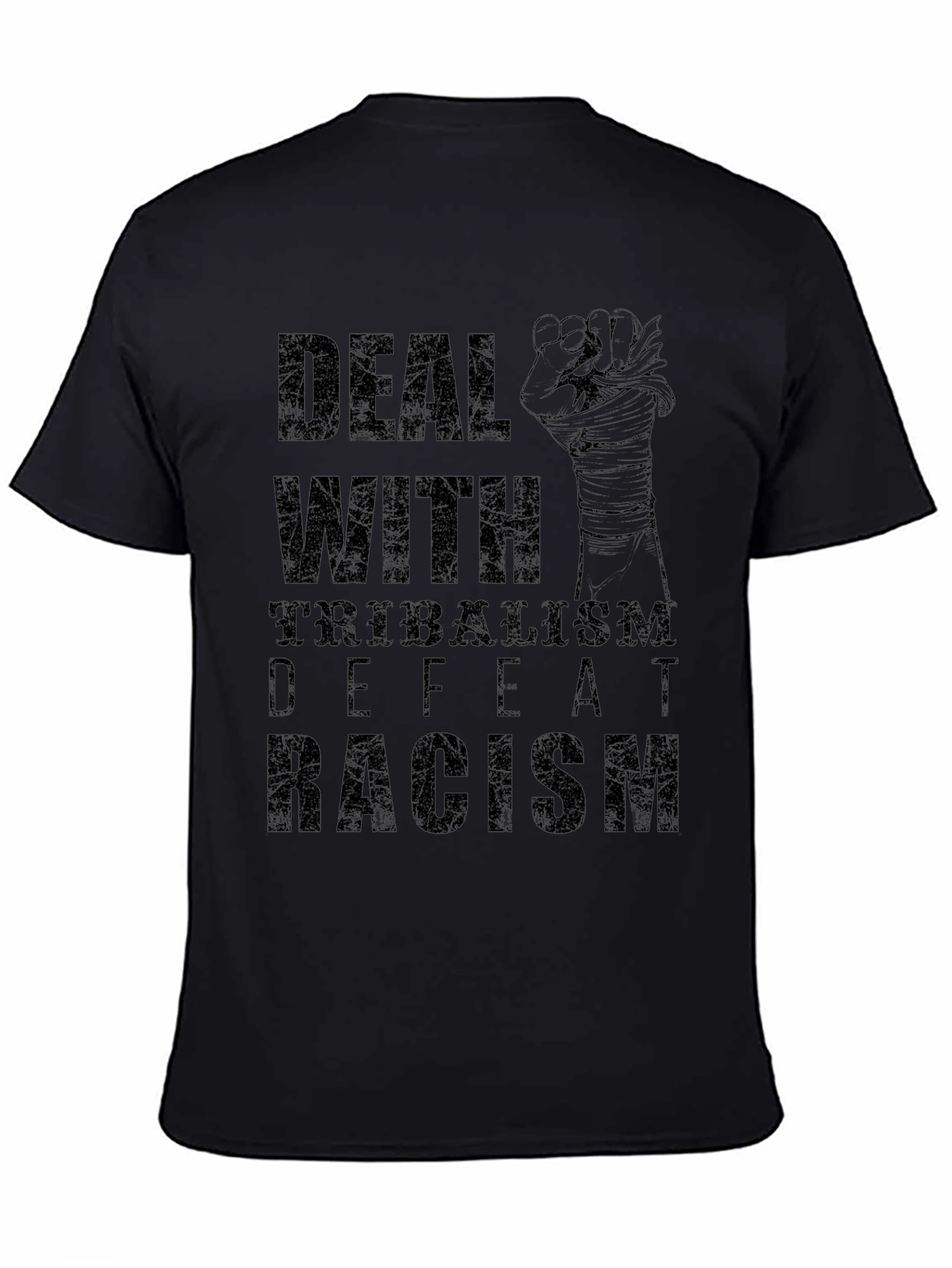 Deal With Tribalism Defeat Racism T-Shirt