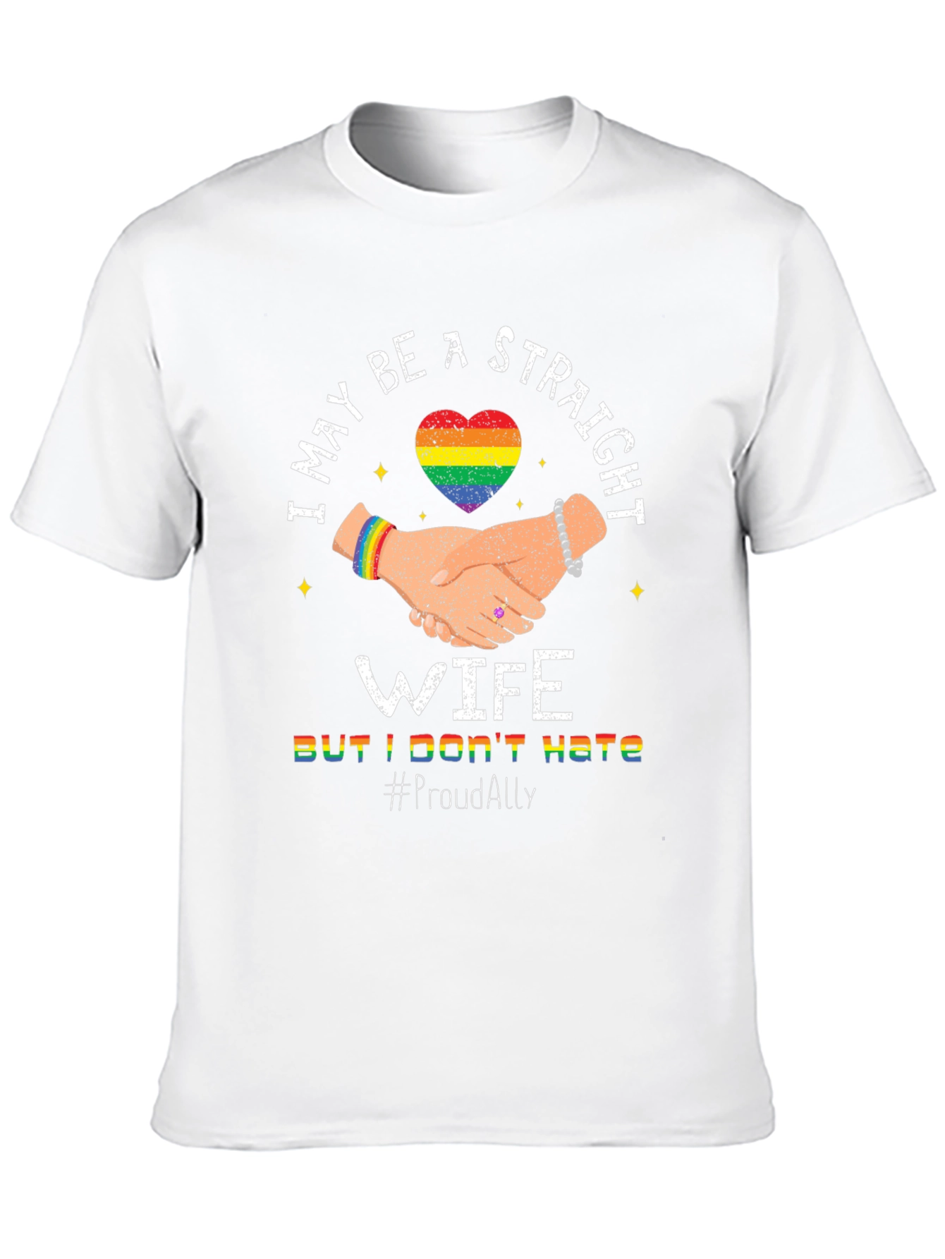 Straight Wife Proud Ally LGBTQ+ T-Shirt
