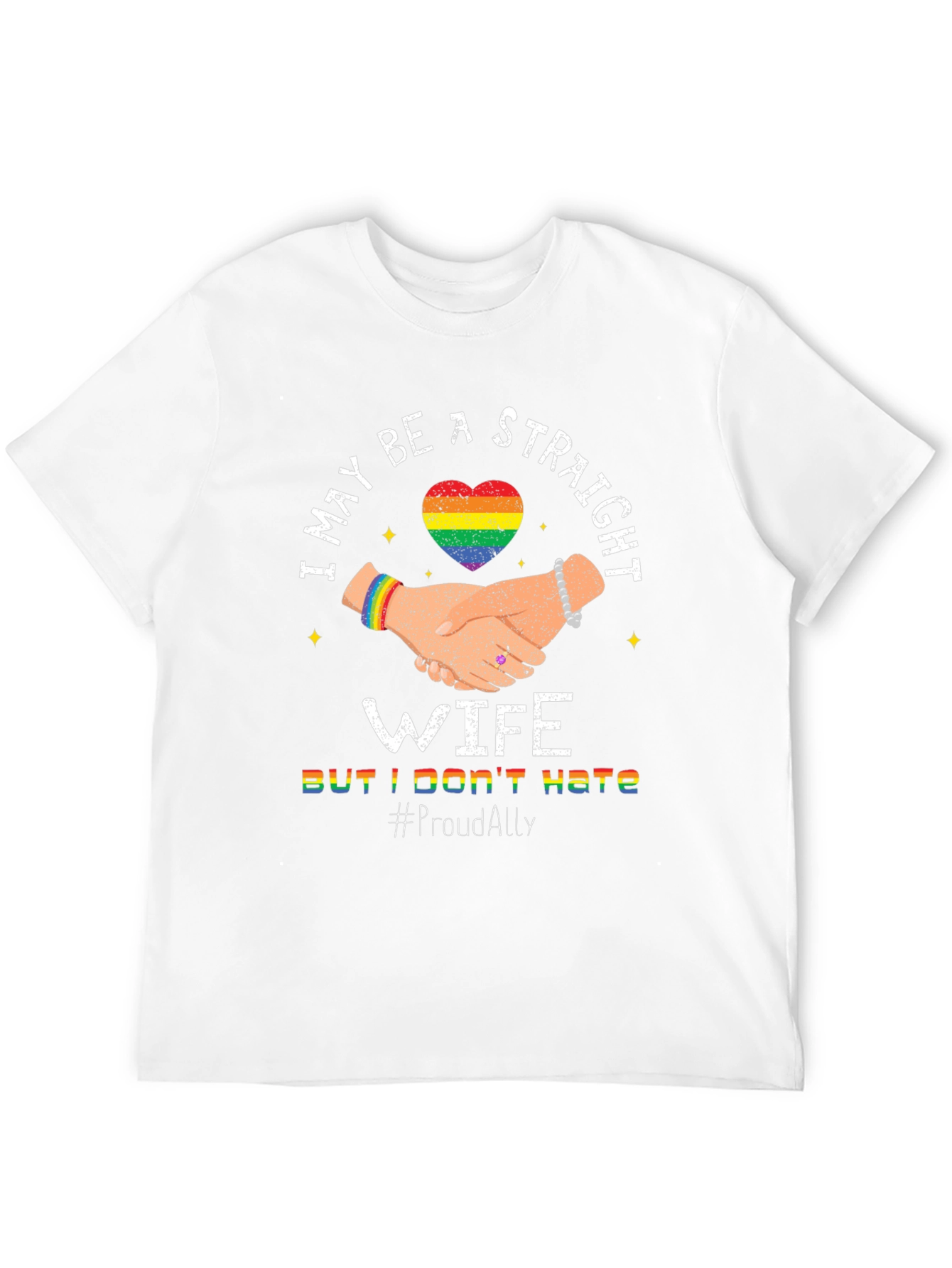 Straight Wife Proud Ally LGBTQ+ T-Shirt