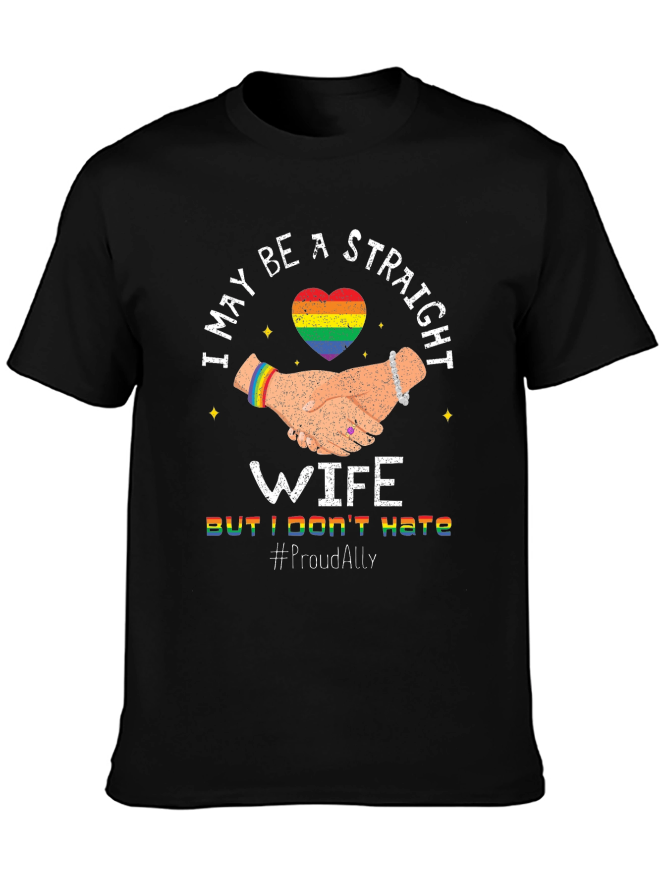 Straight Wife Proud Ally LGBTQ+ T-Shirt