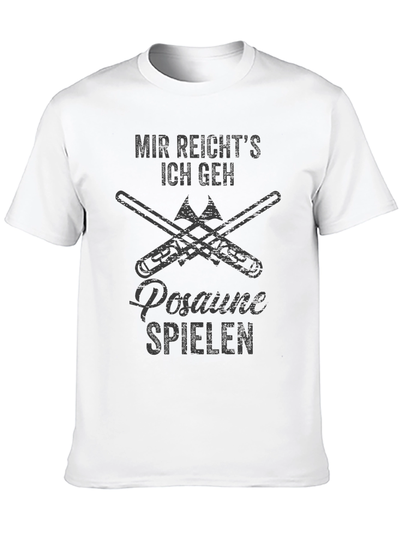 Mir Reichts Ich Geh Posaune Spielen T-Shirt