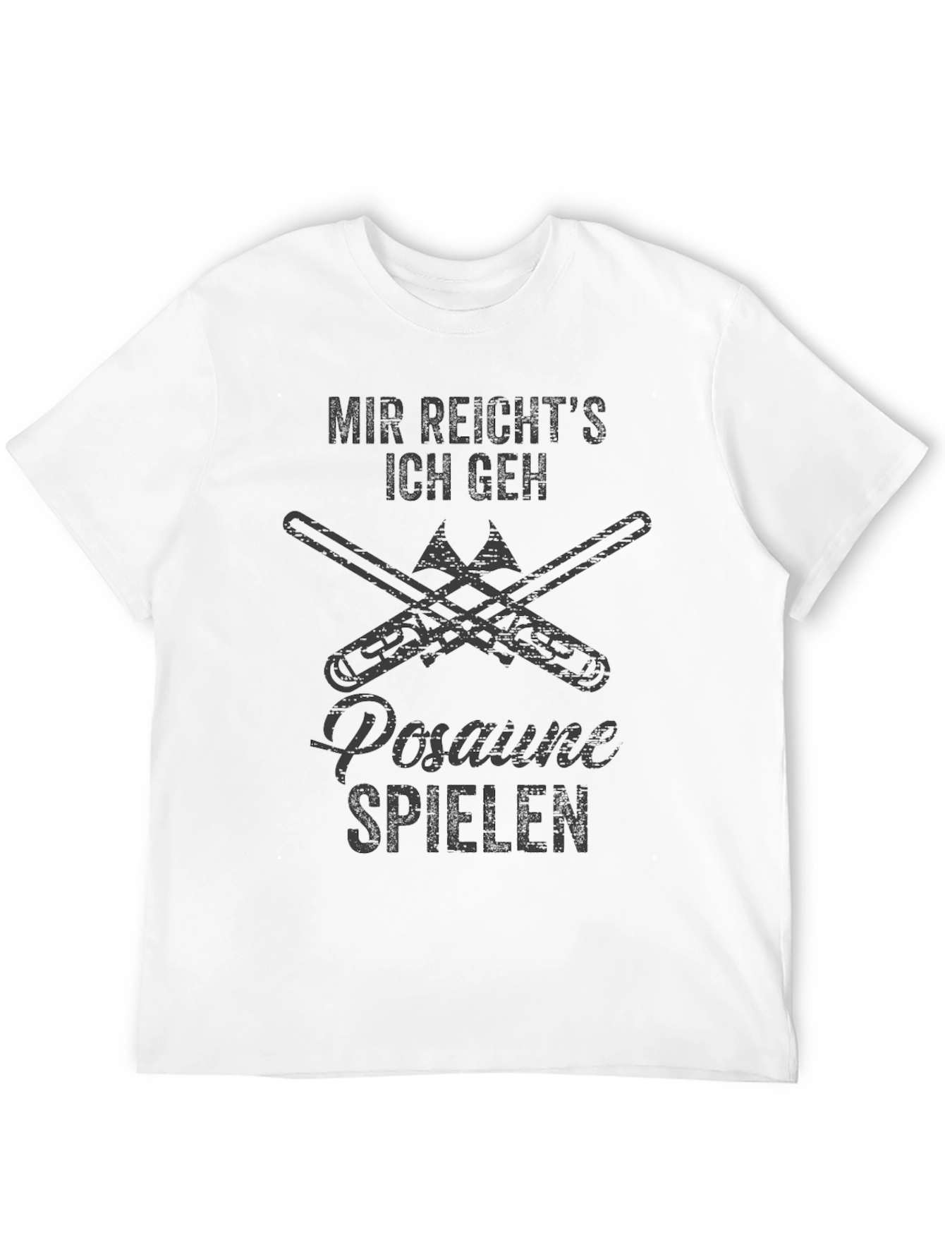 Mir Reichts Ich Geh Posaune Spielen T-Shirt