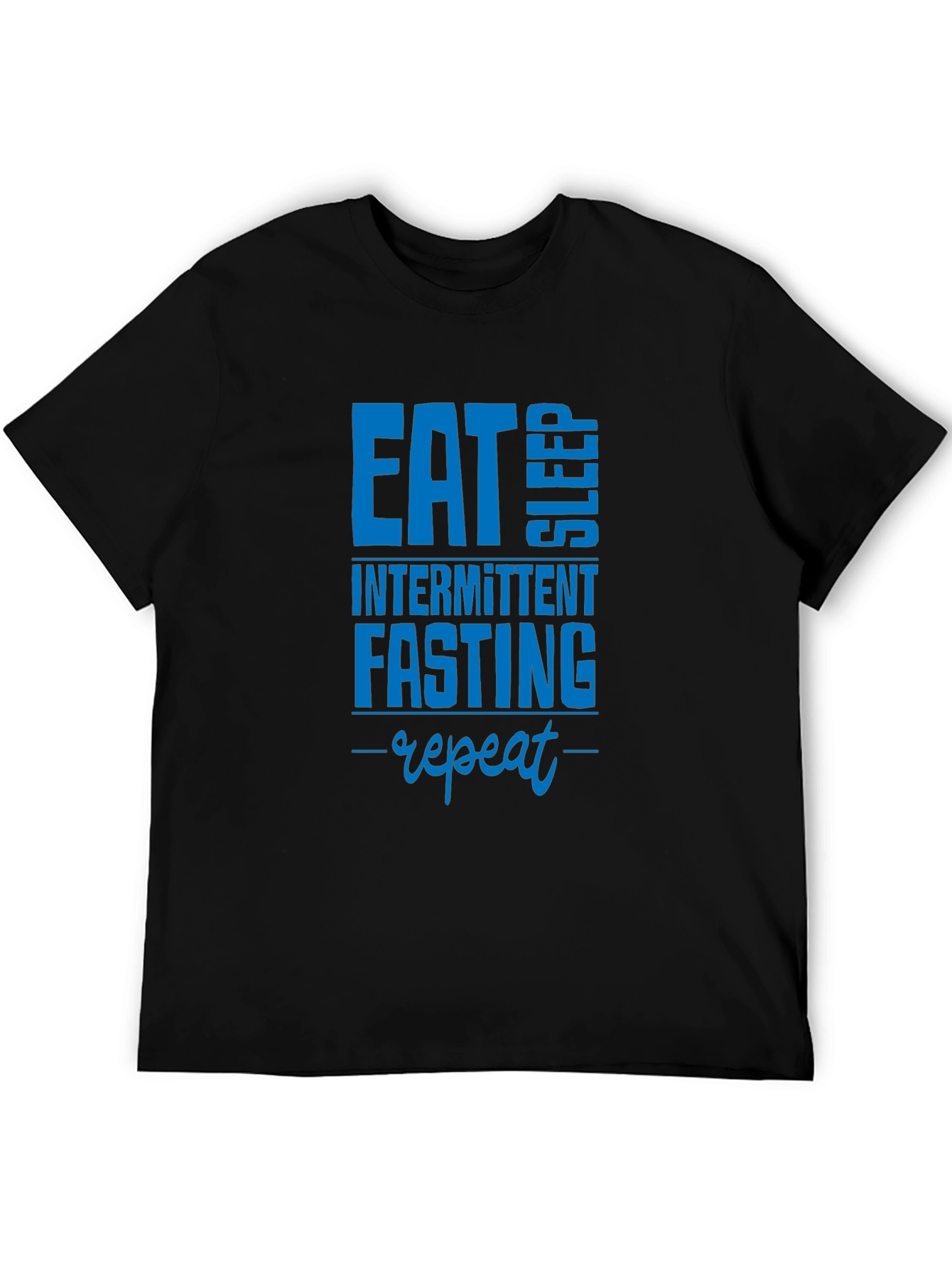 Eat Sleep Intermittent Fasting Repeat Black T-Shirt