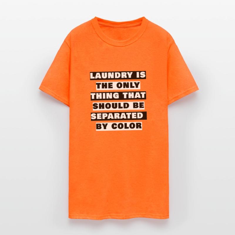 Laundry is the only thing that should be separated