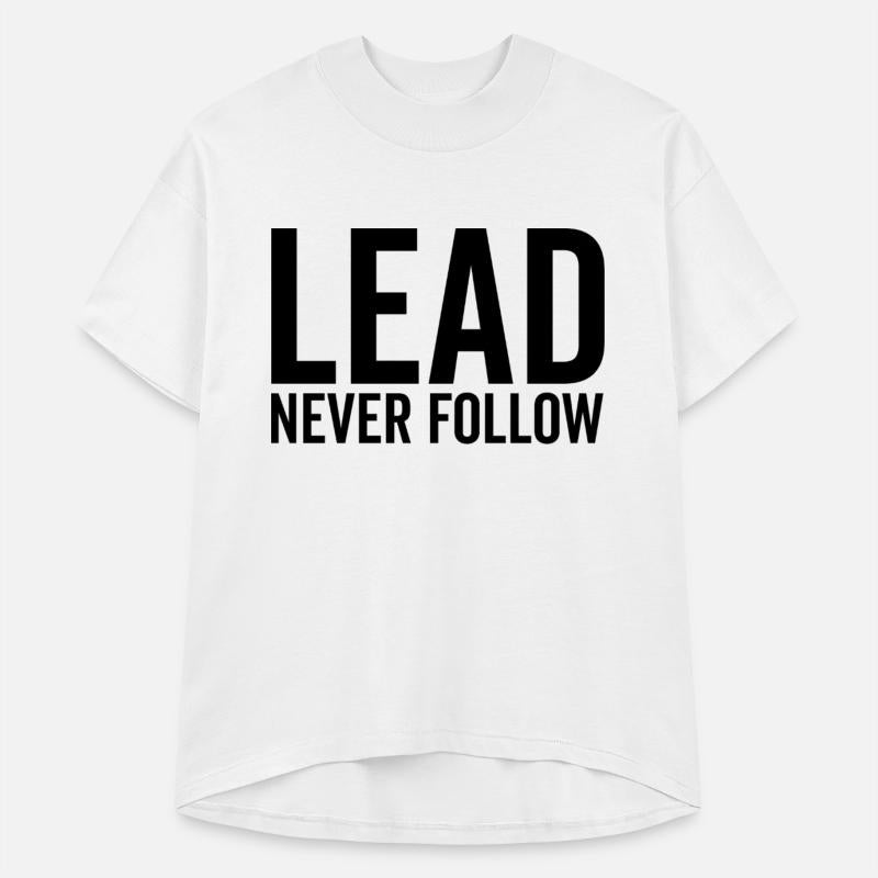 Lead Never Follow