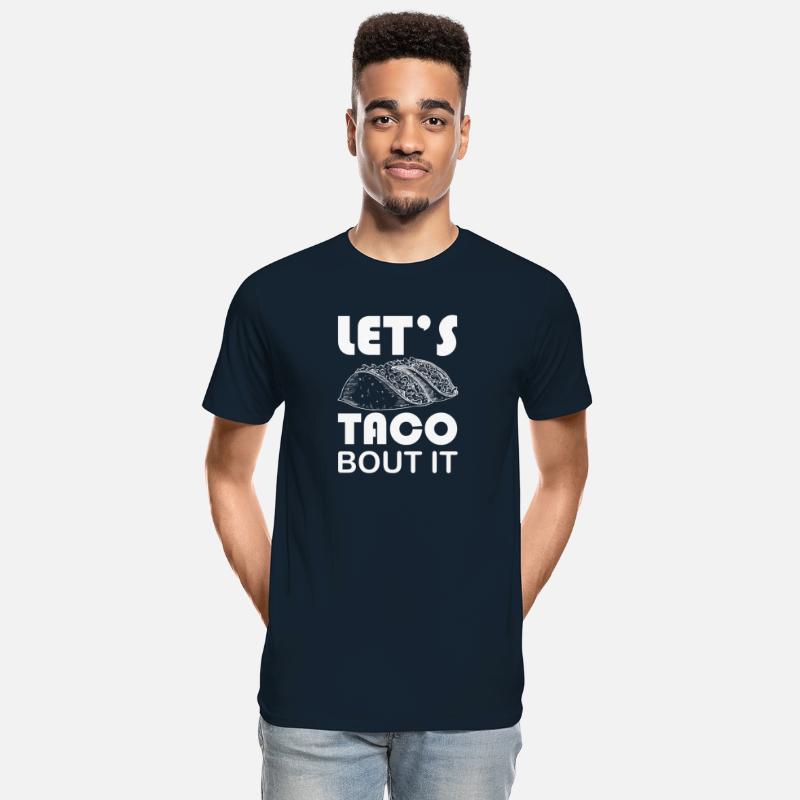 Let's Taco Bout It T-shirt | Taco Lovers T-shirt