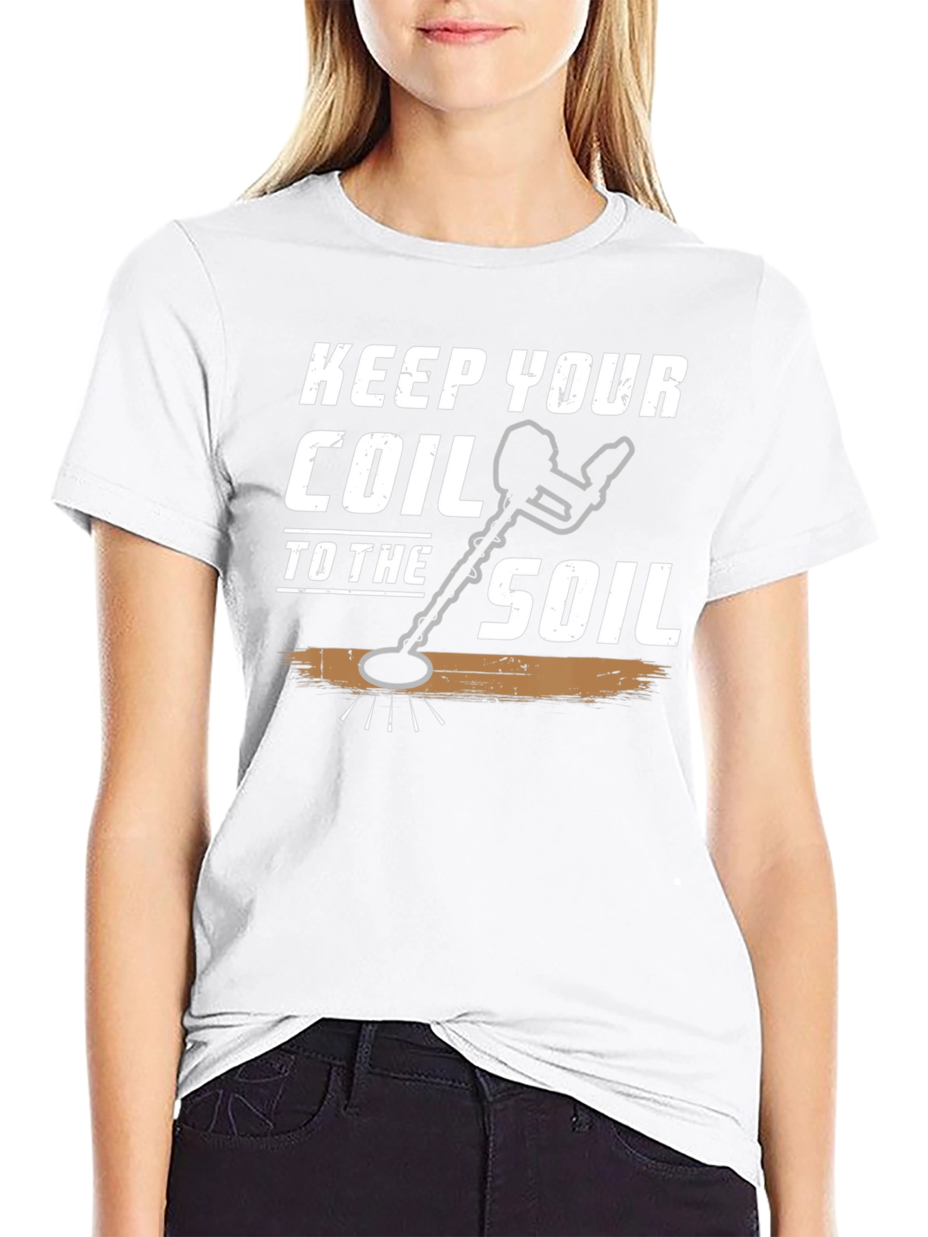 Keep Your Coil to the Soil T-Shirt