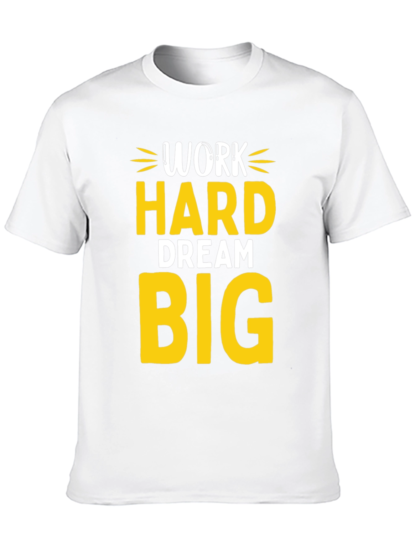 Work Hard Dream Big Graphic T-Shirt