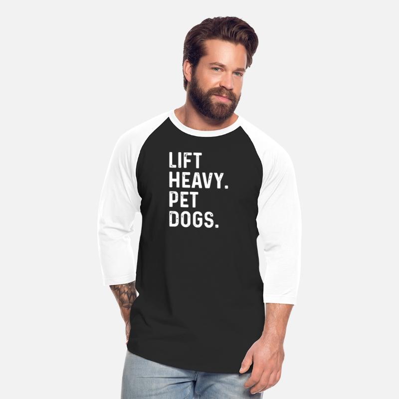 Lift Heavy Pet Dogs T Shirt