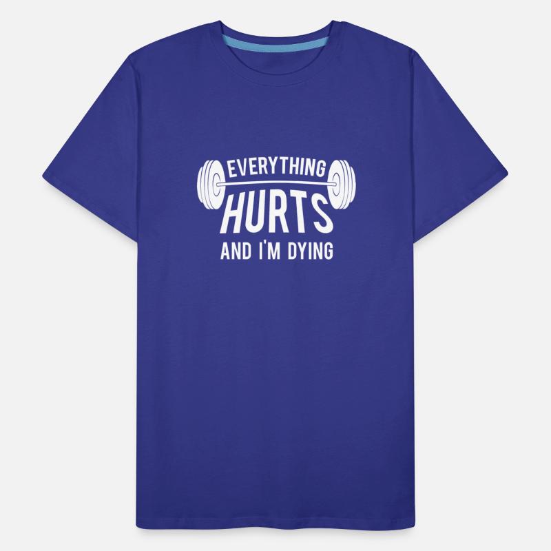 Lifting - Everything Hurts And I'm Dying Funny W