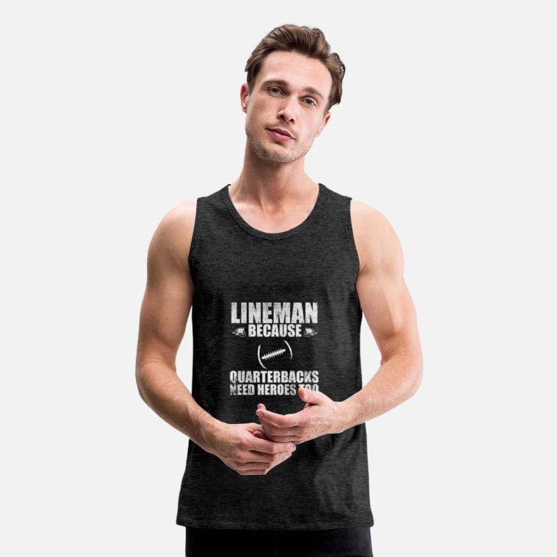 Lineman Because Quarterbacks Need Heroes too sport