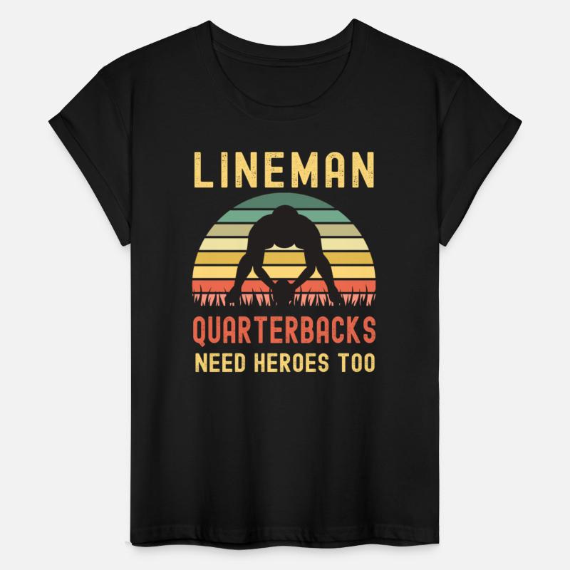 Lineman Because Quarterbacks Need Heroes