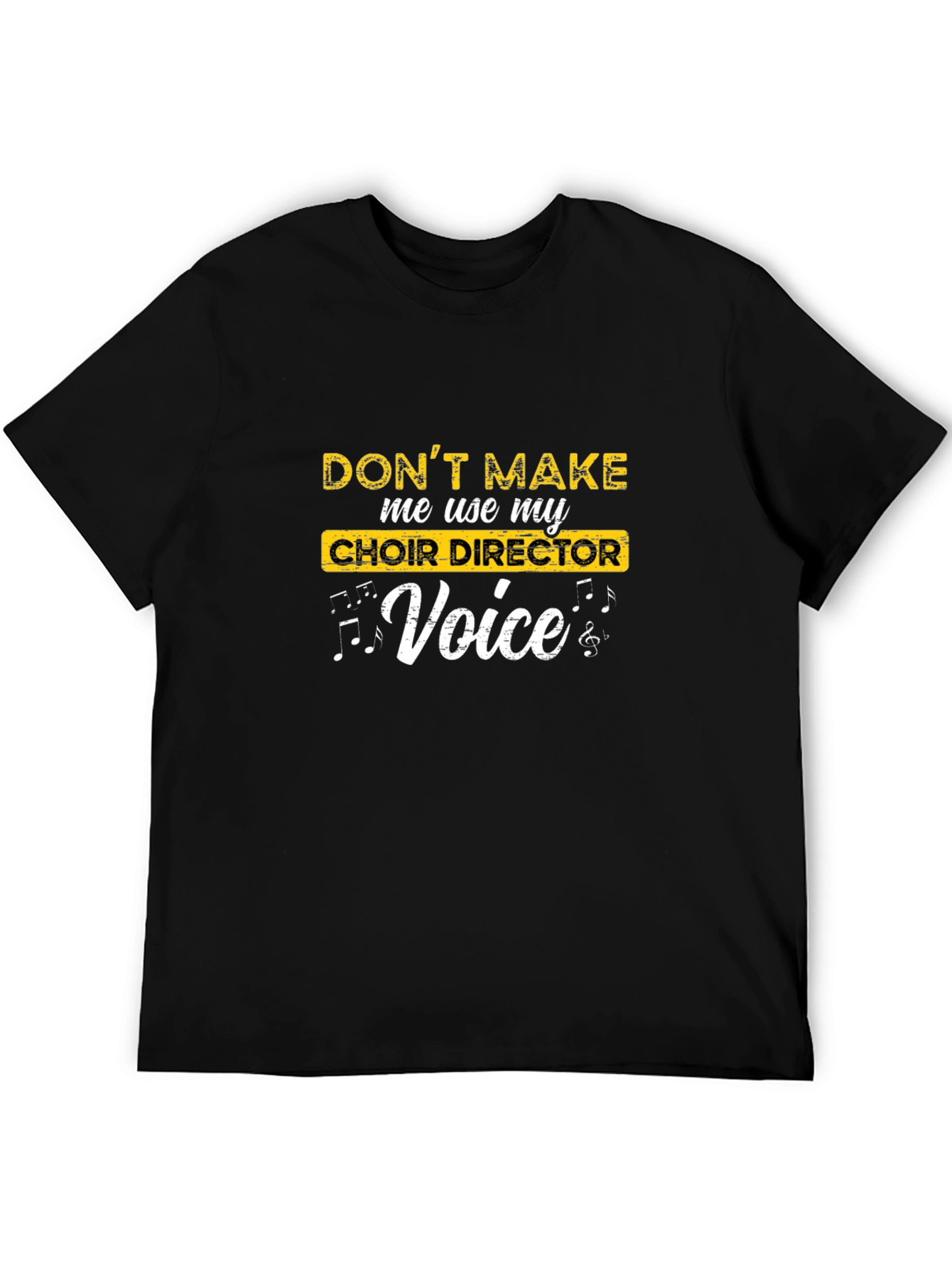 Choir Director Voice Funny T-Shirt