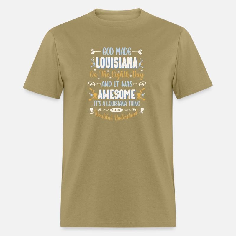 Louisiana God Made Louisiana In The Eighth Day