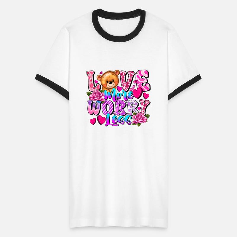 Love More Worry Less