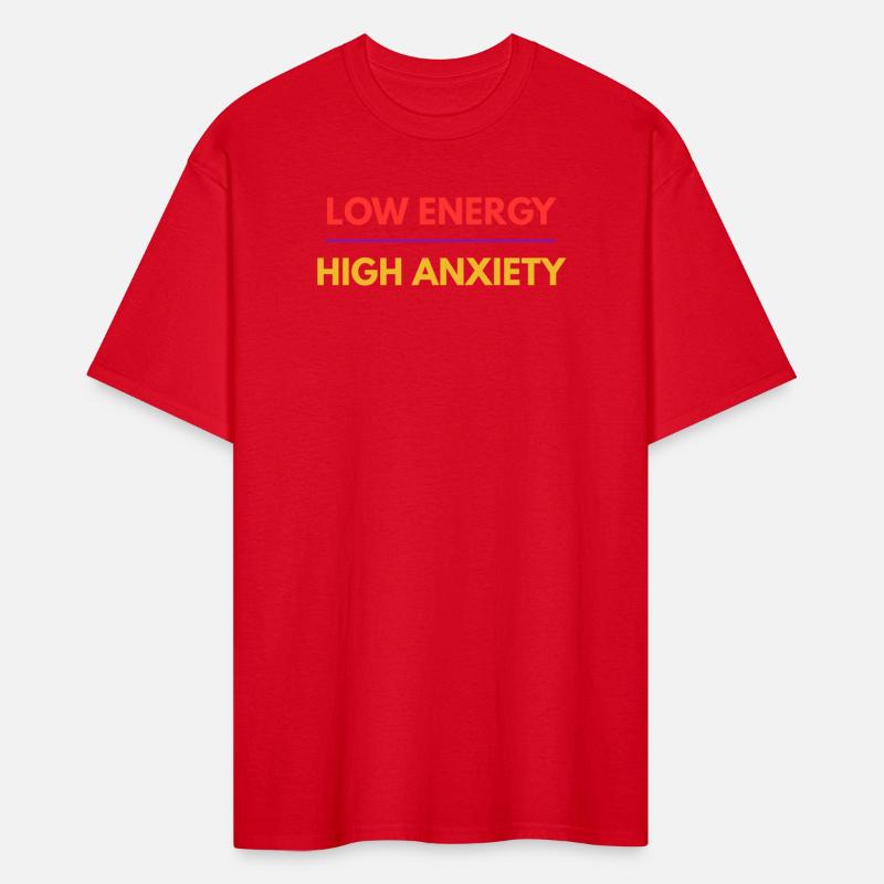 Low Energy High Anxiety – Funny Mental Health Quot