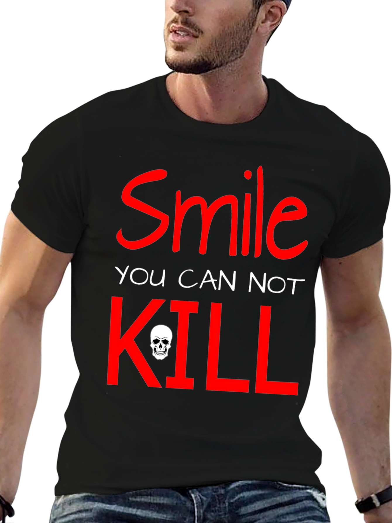 Smile You Cannot Kill Graphic T-Shirt