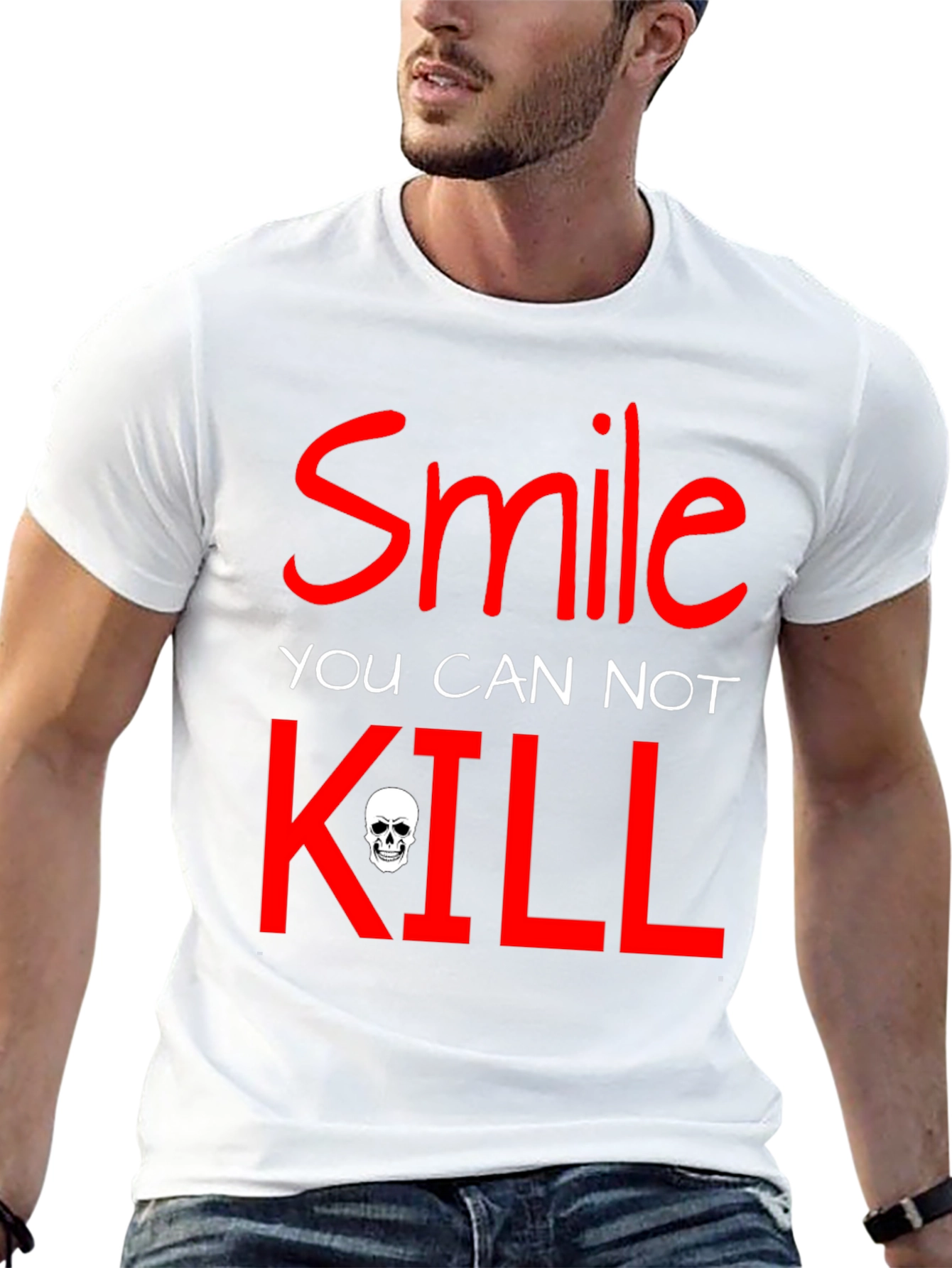 Smile You Cannot Kill Graphic T-Shirt