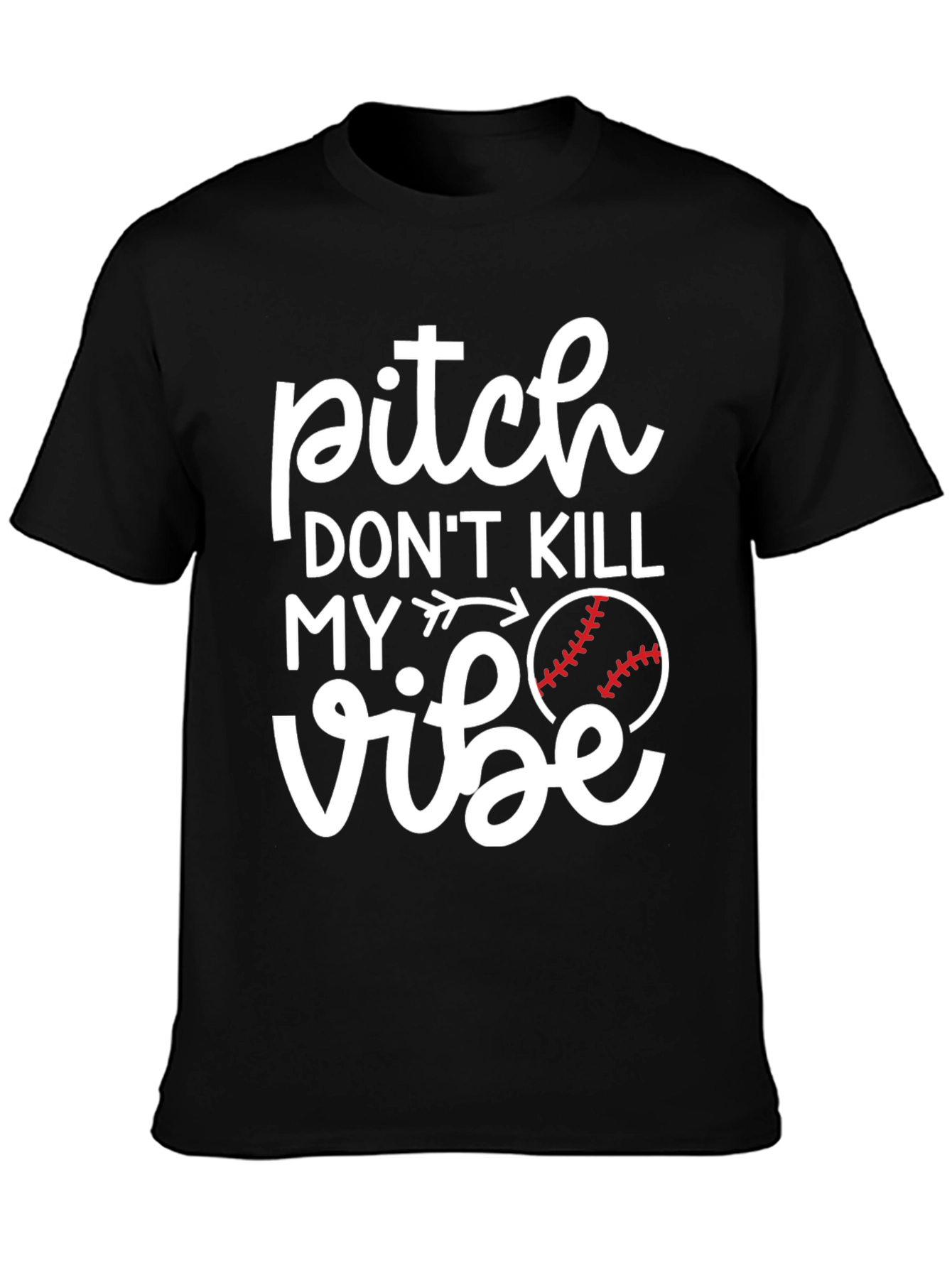 Pitch Dont Kill My Vibe Graphic Tee