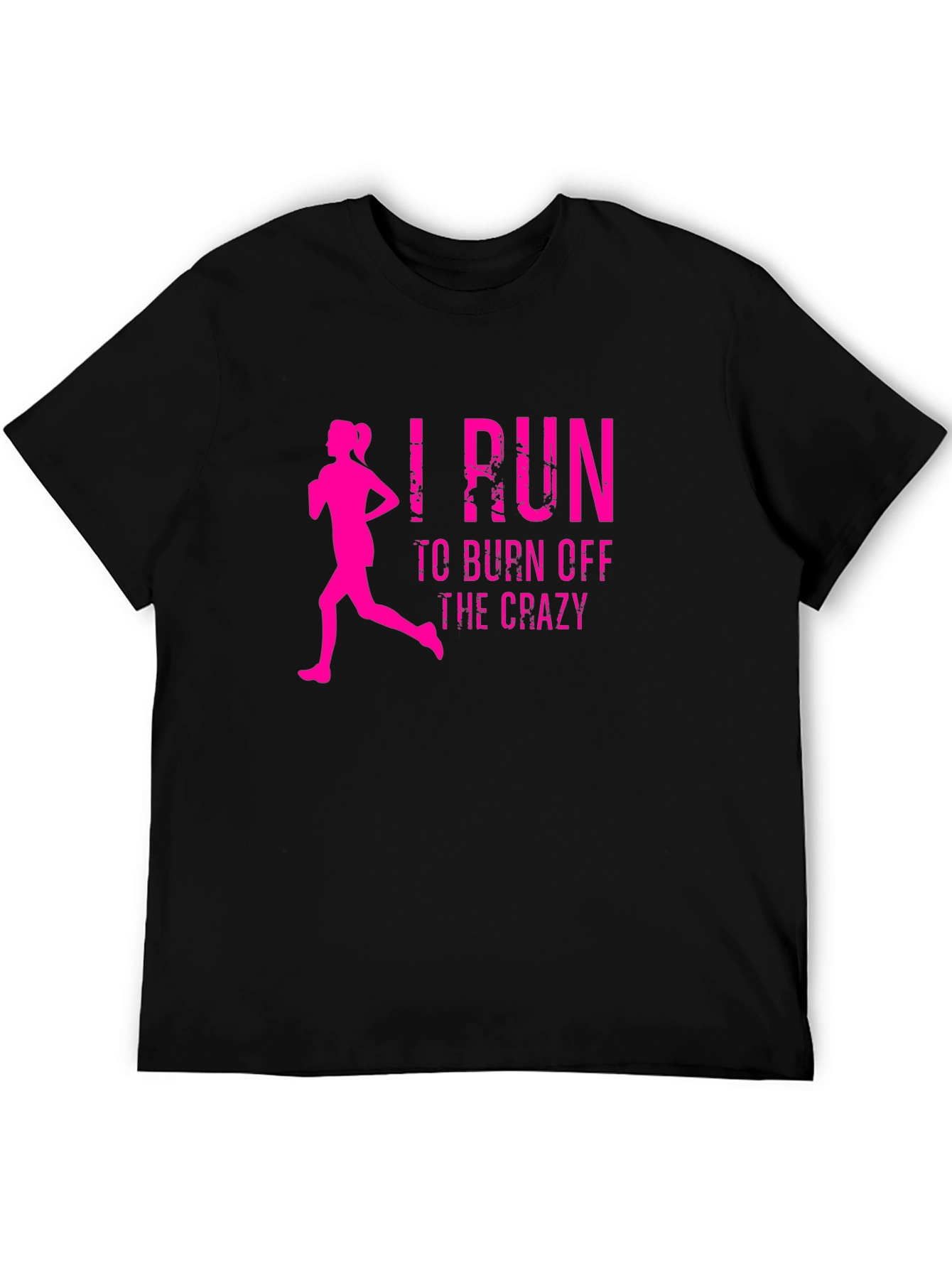 I Run To Burn Off The Crazy Graphic Tee