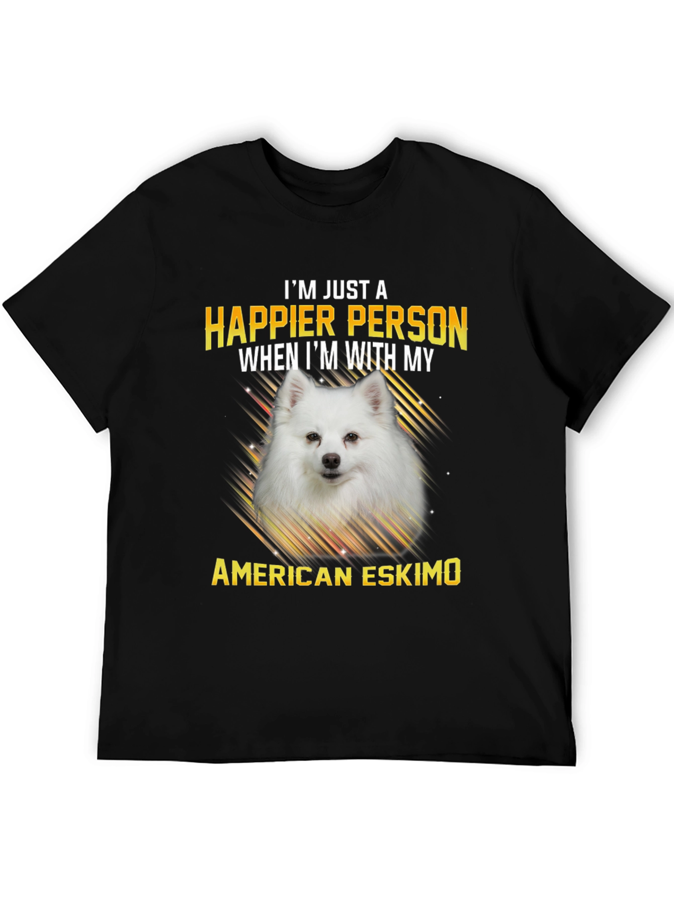 Happier Person American Eskimo T-Shirt