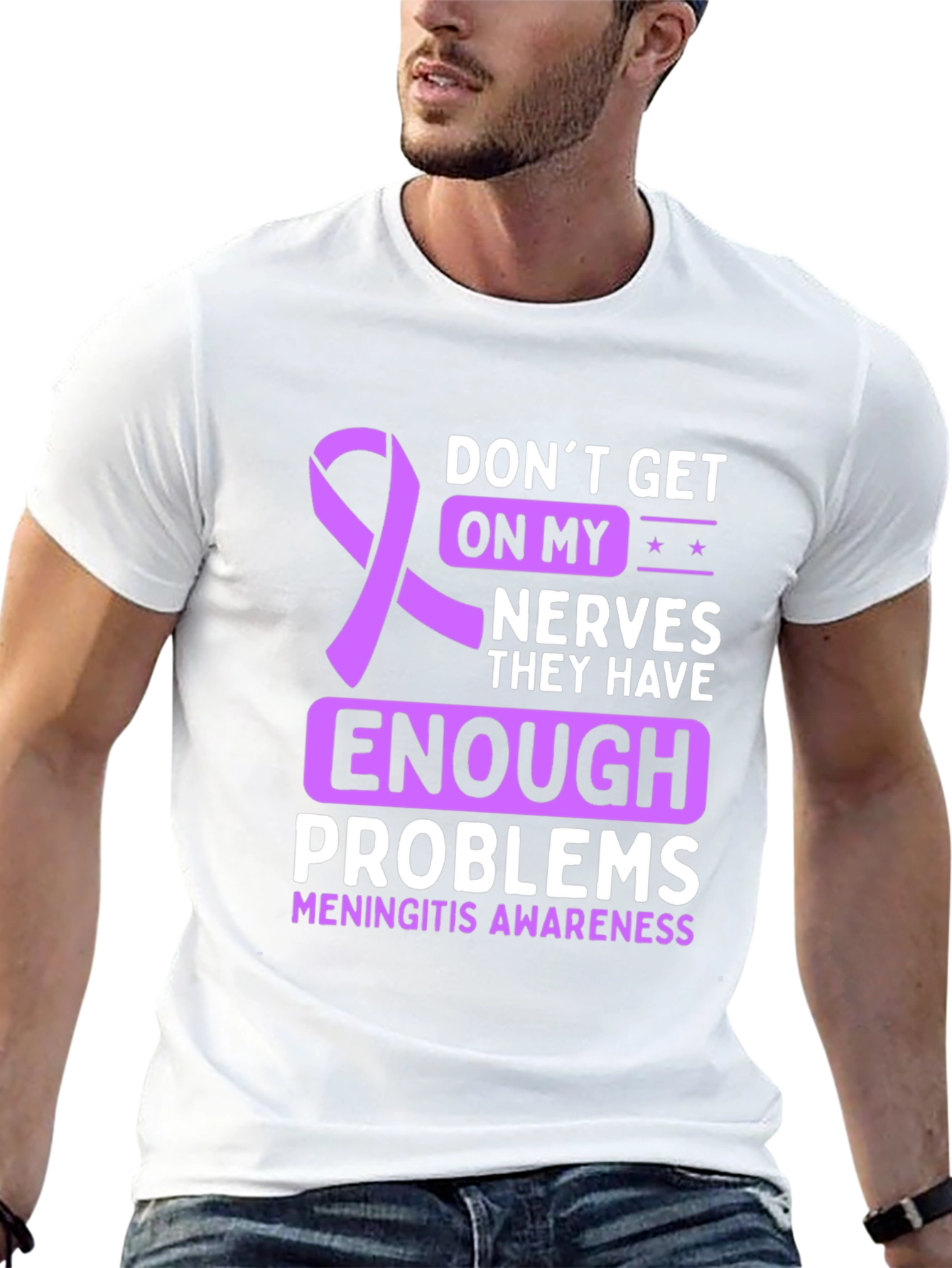 Meningitis Awareness T-Shirt - Dont Get On My Nerves