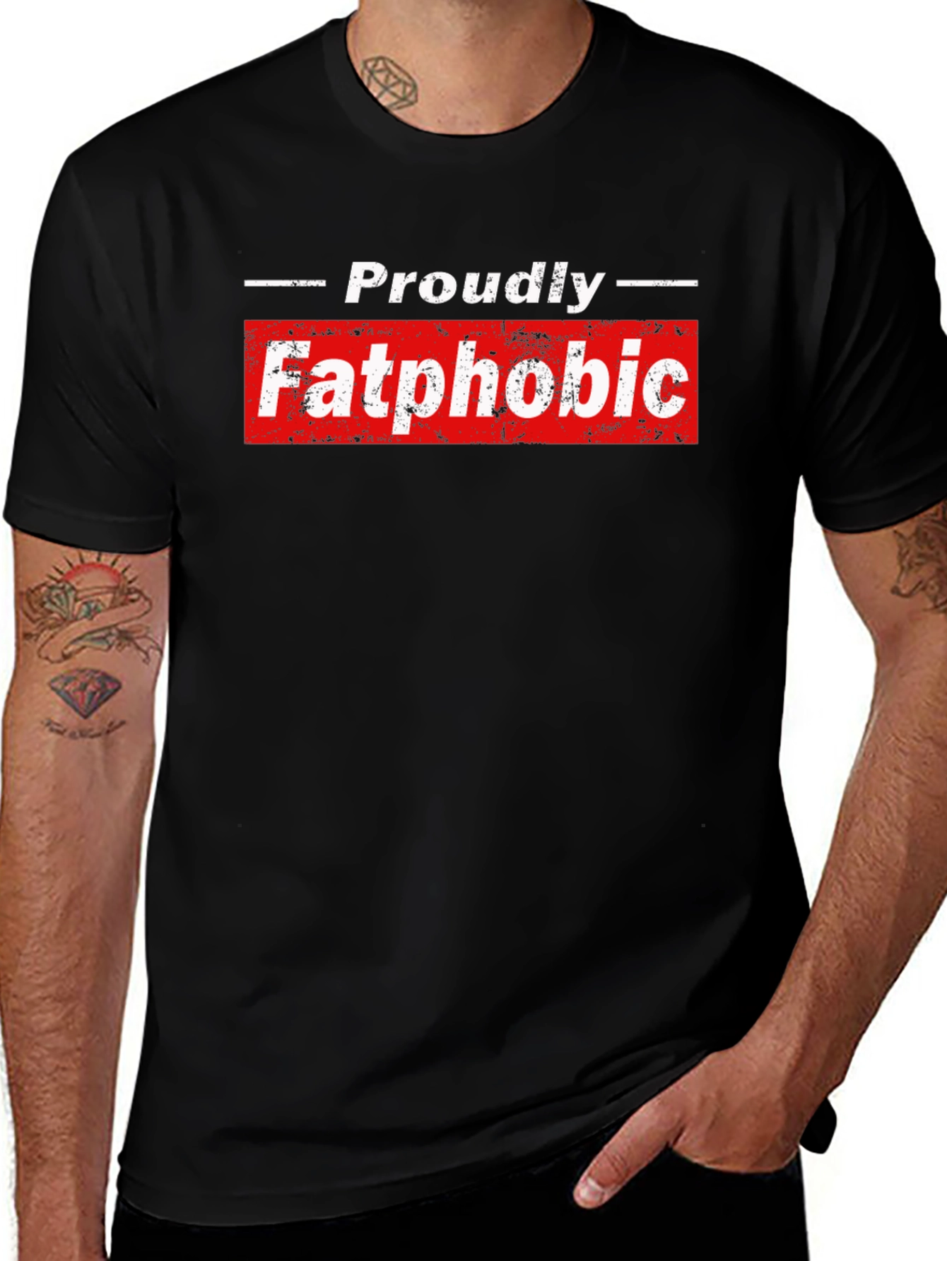 Proudly Fatphobic Graphic Tee - Bold Statement Shirt