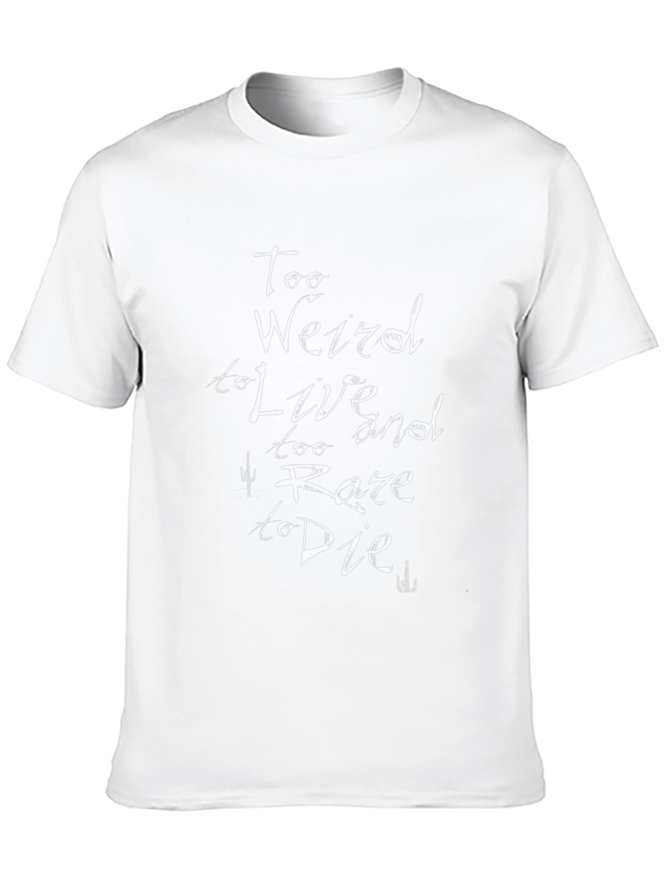 Too Weird to Live T-Shirt - Black Graphic Tee