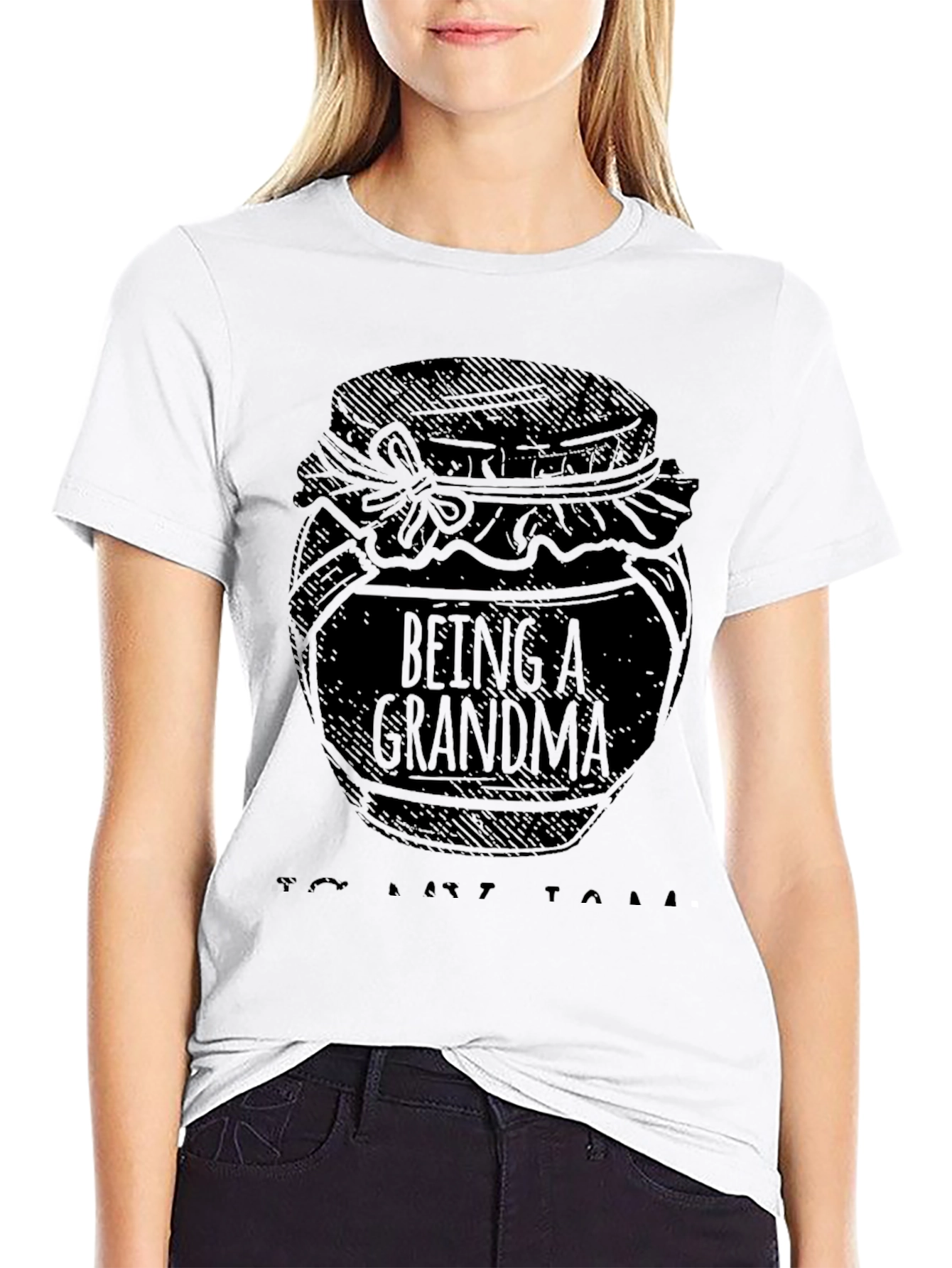Being A Grandma - T-Shirt