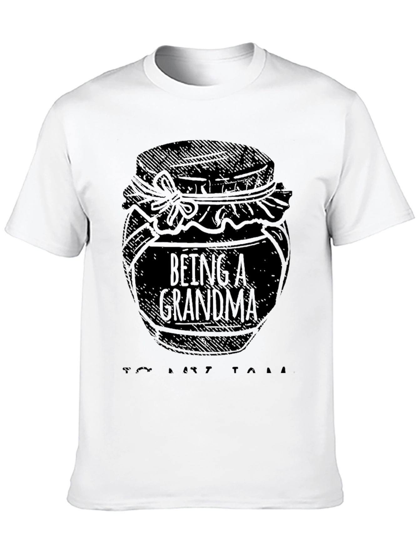 Being A Grandma - T-Shirt
