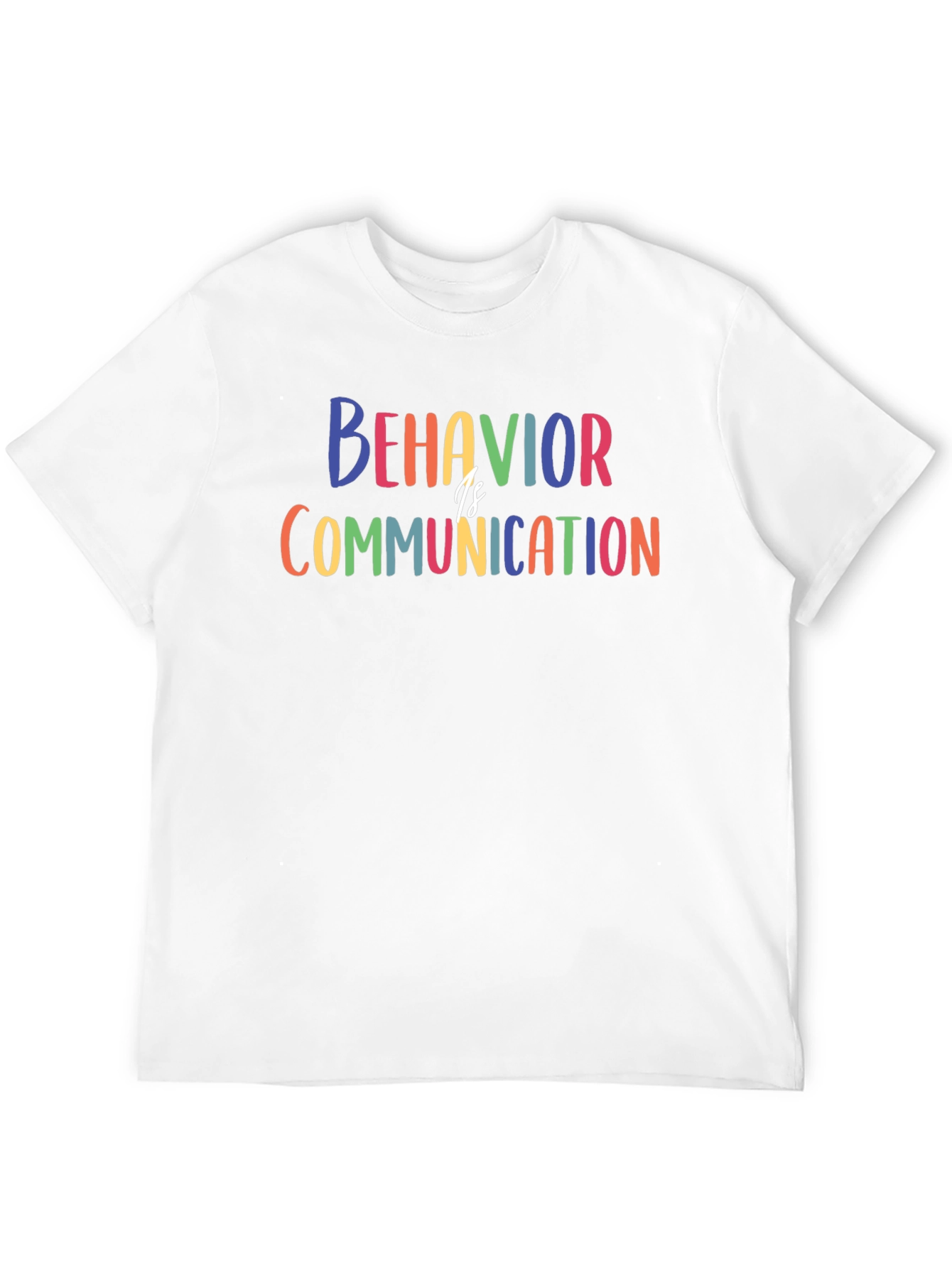Behavior Is Communication T-Shirt - Autism Awareness