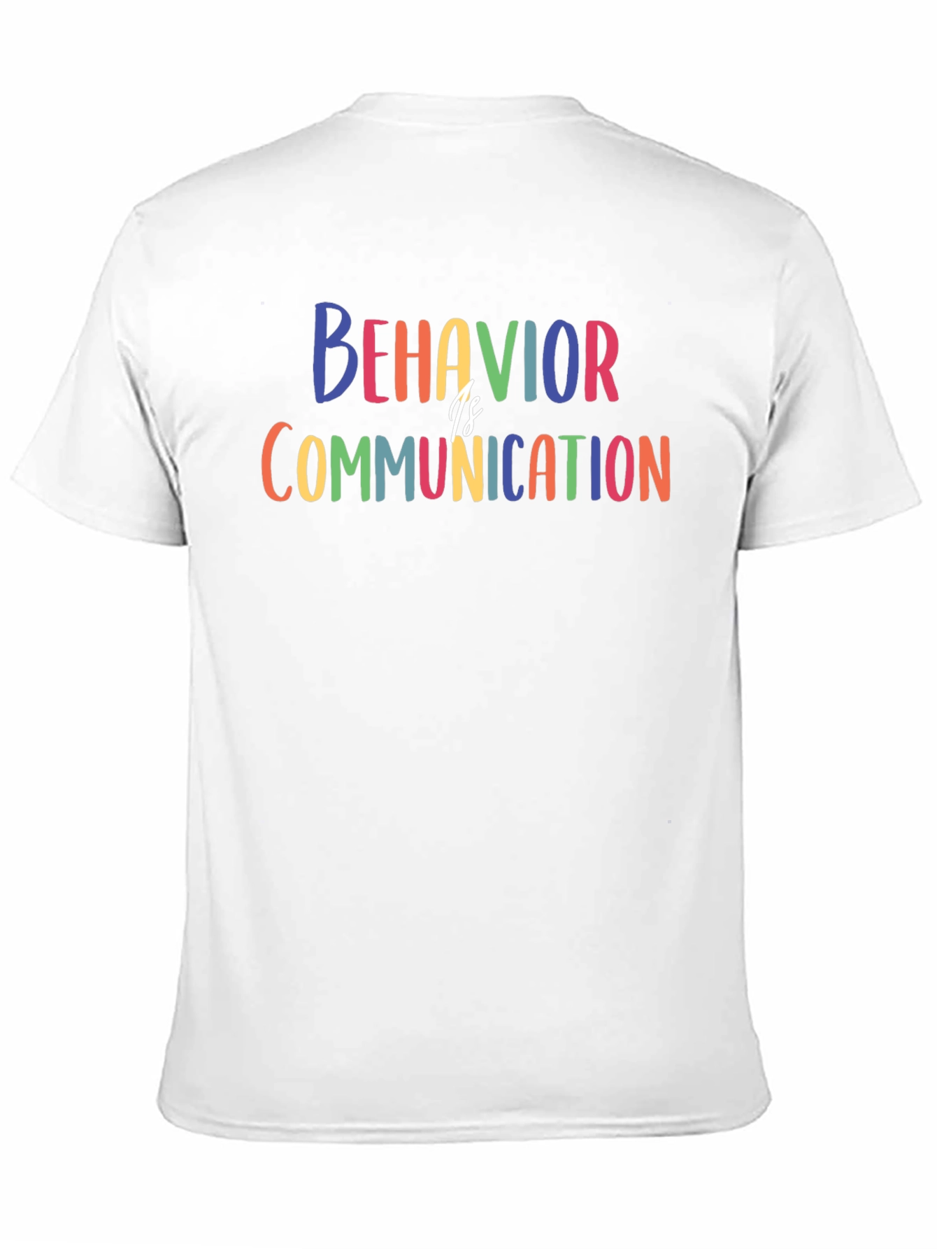 Behavior Is Communication T-Shirt - Autism Awareness