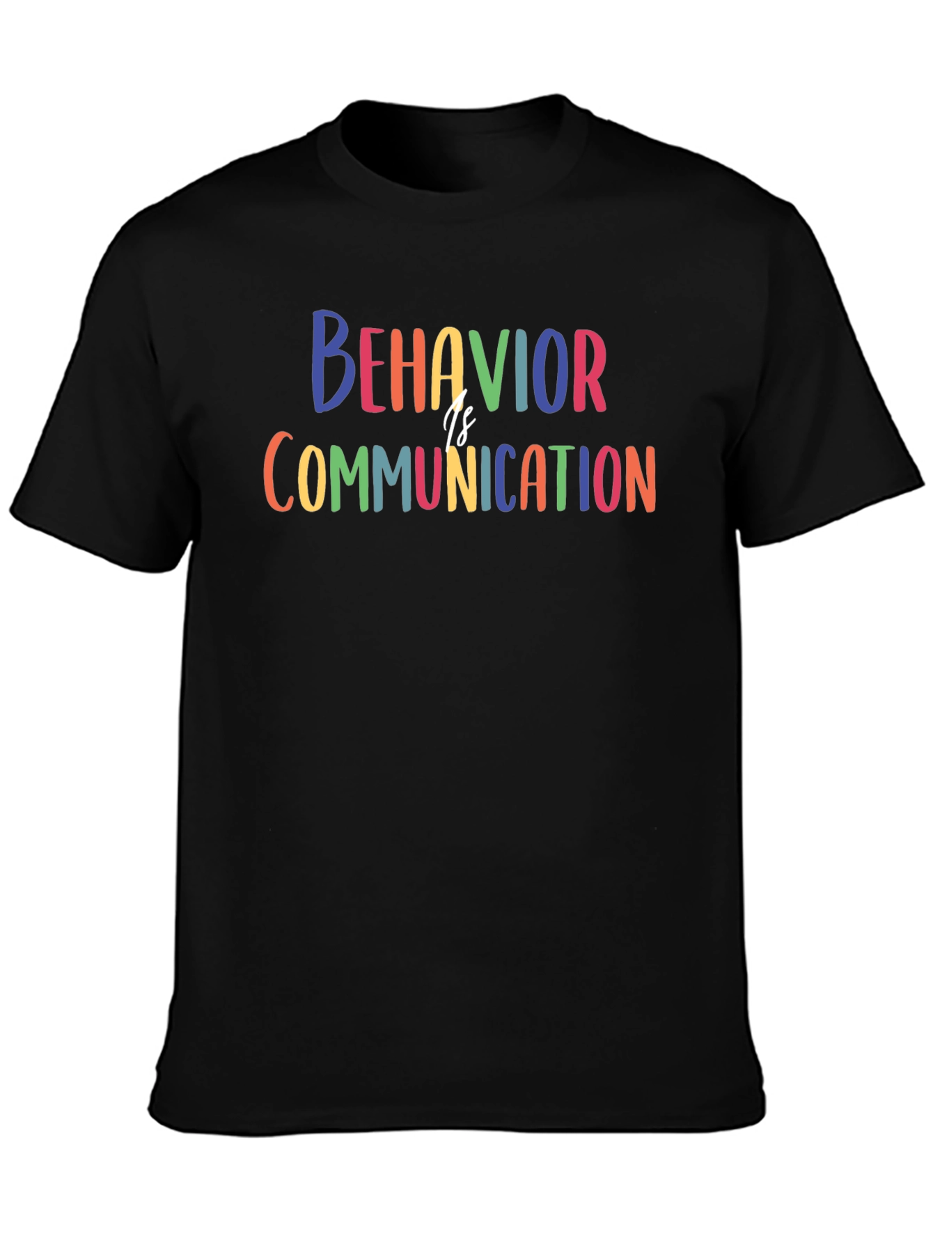 Behavior Is Communication T-Shirt - Autism Awareness