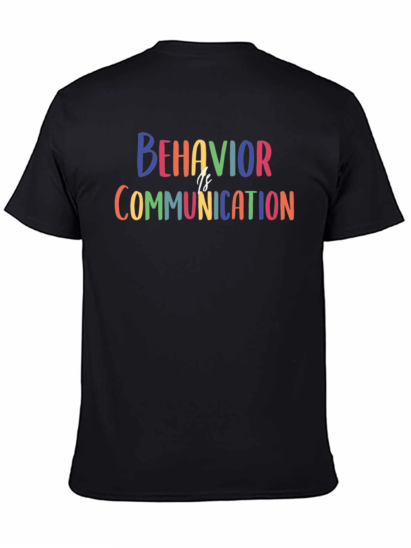 Behavior Is Communication T-Shirt - Autism Awareness