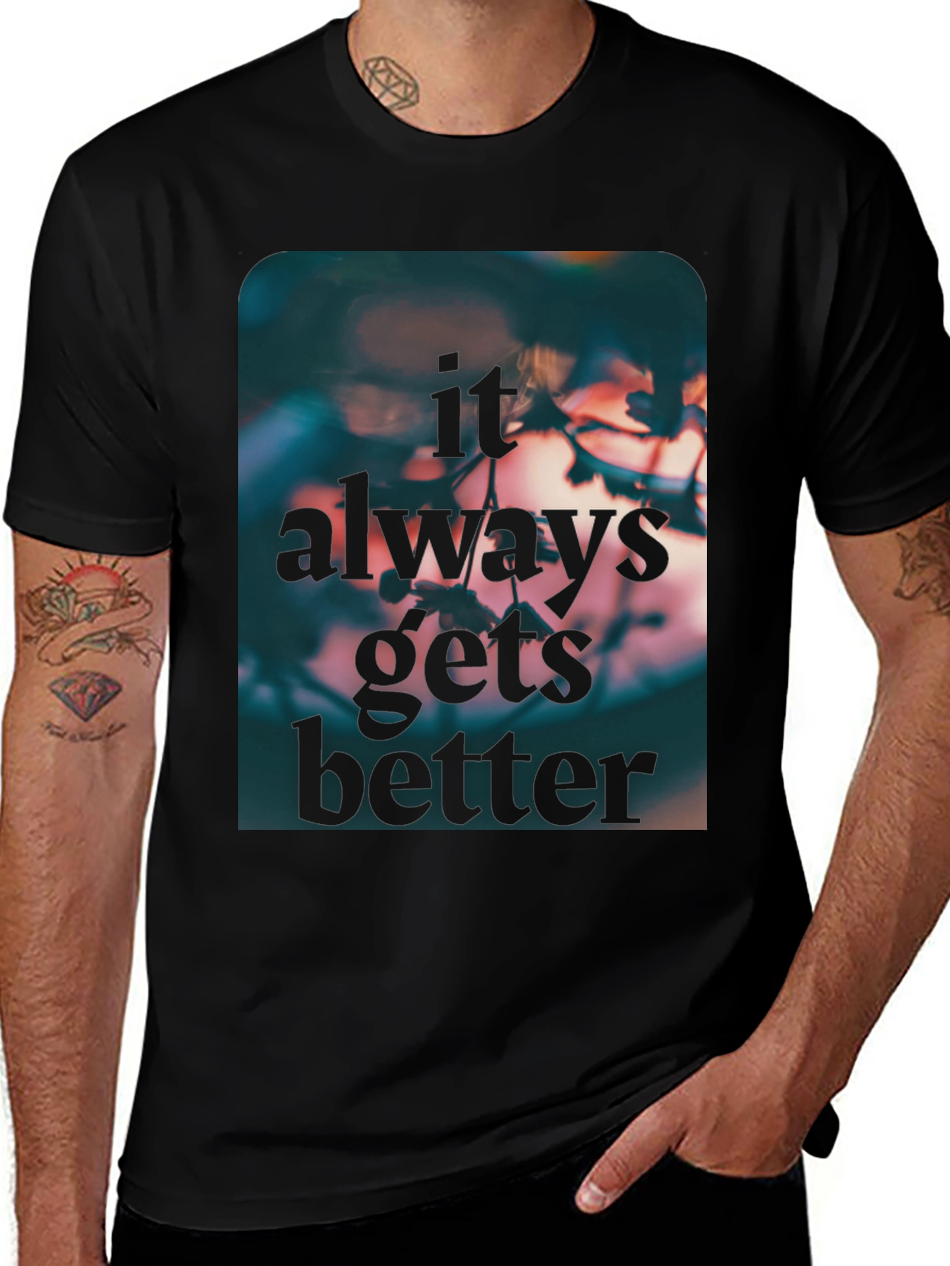 Inspirational Graphic Tee - Always Gets Better T-Shirt