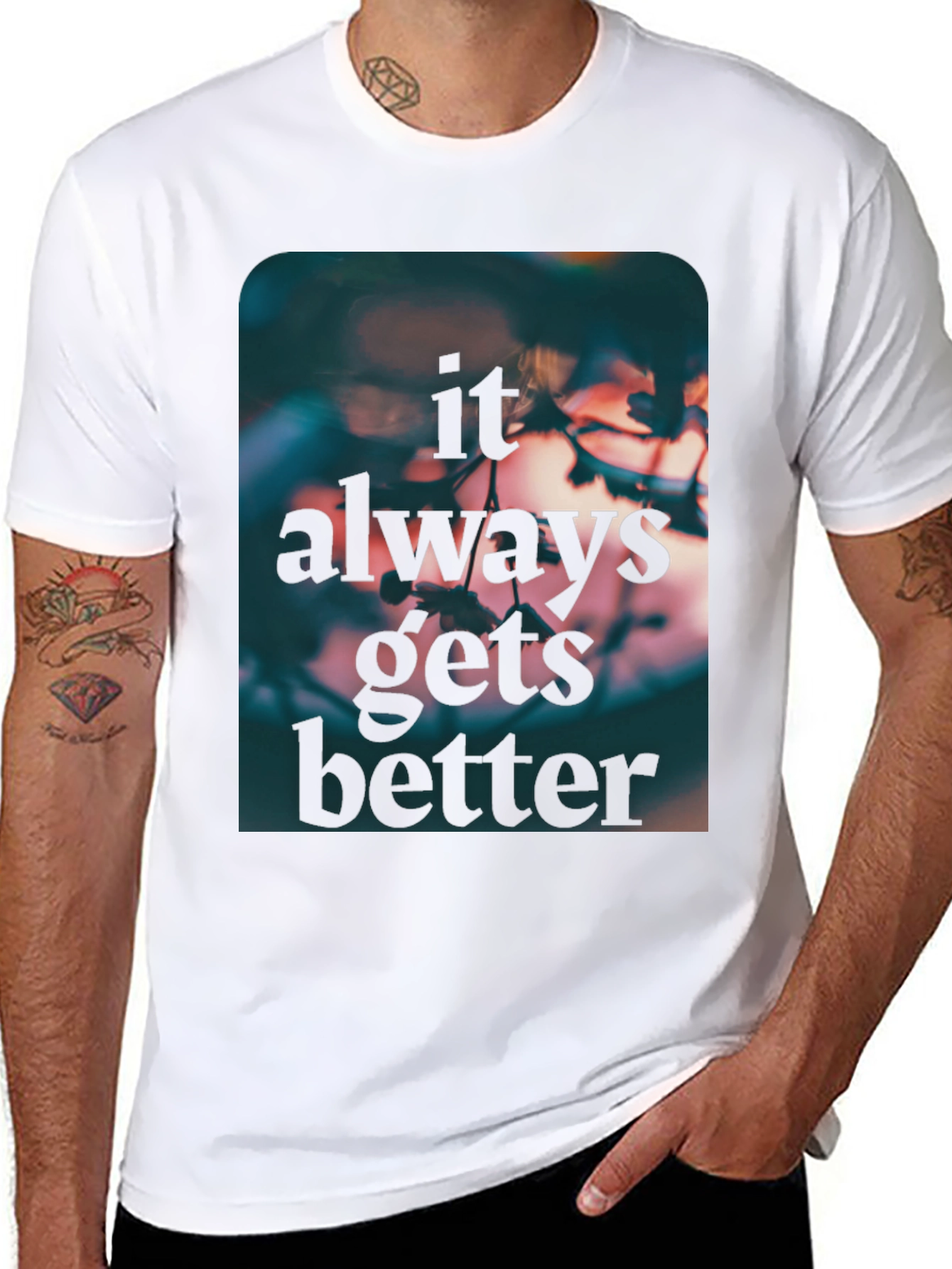 Inspirational Graphic Tee - Always Gets Better T-Shirt
