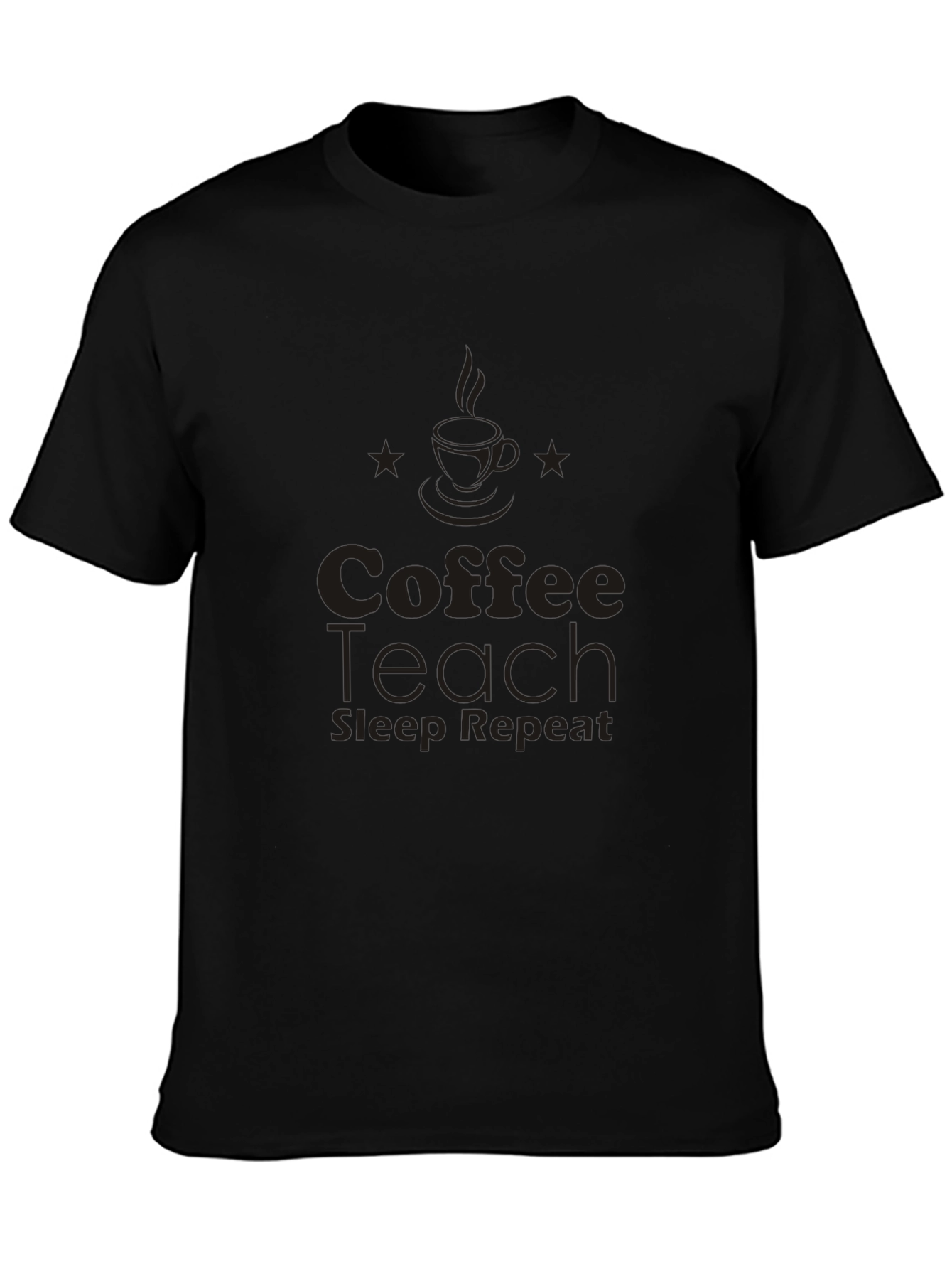 Coffee Teach Sleep Repeat Black T-Shirt
