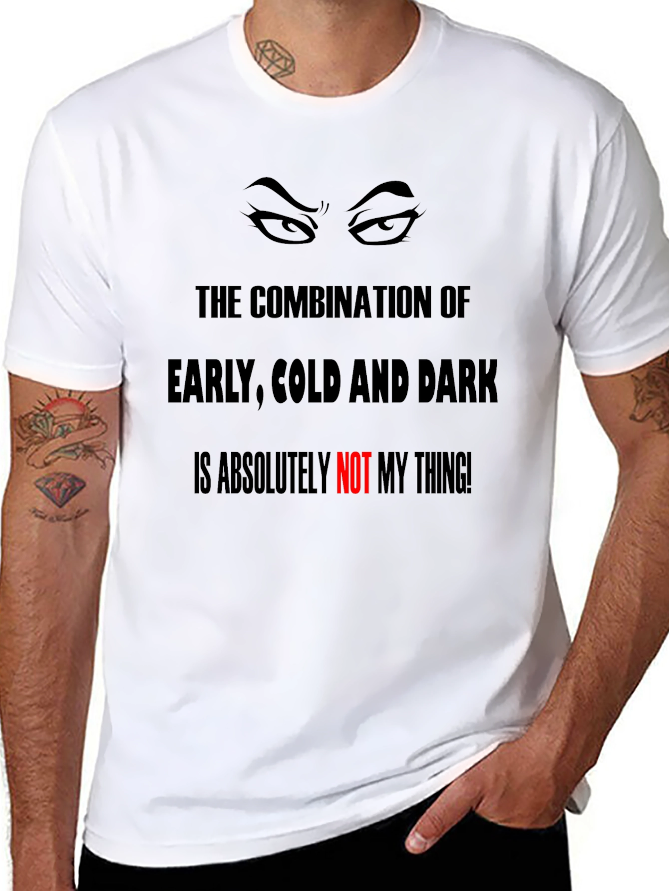 Humorous Graphic Tee - Early Cold & Dark