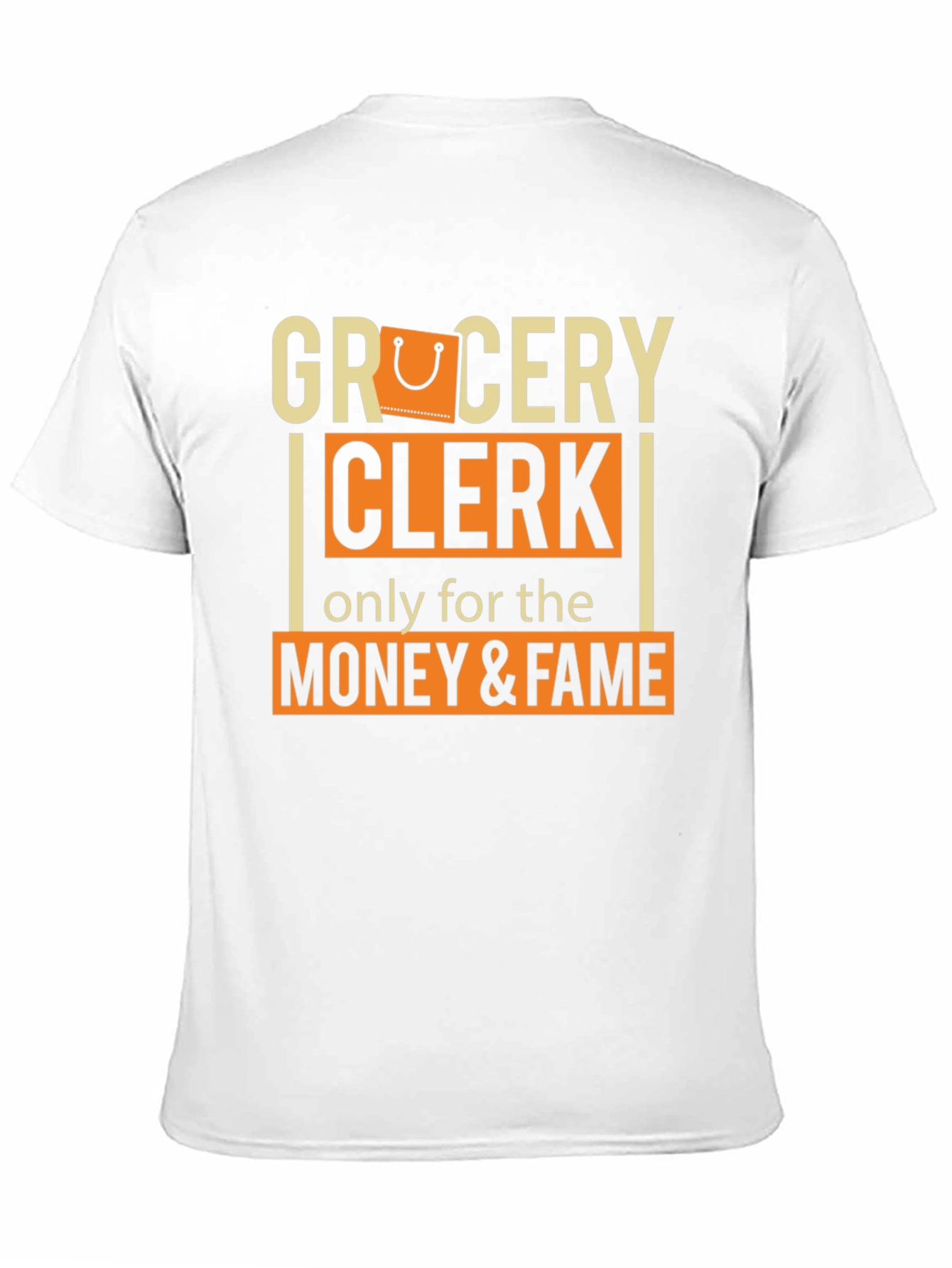 Grocery Clerk Money & Fame T-Shirt