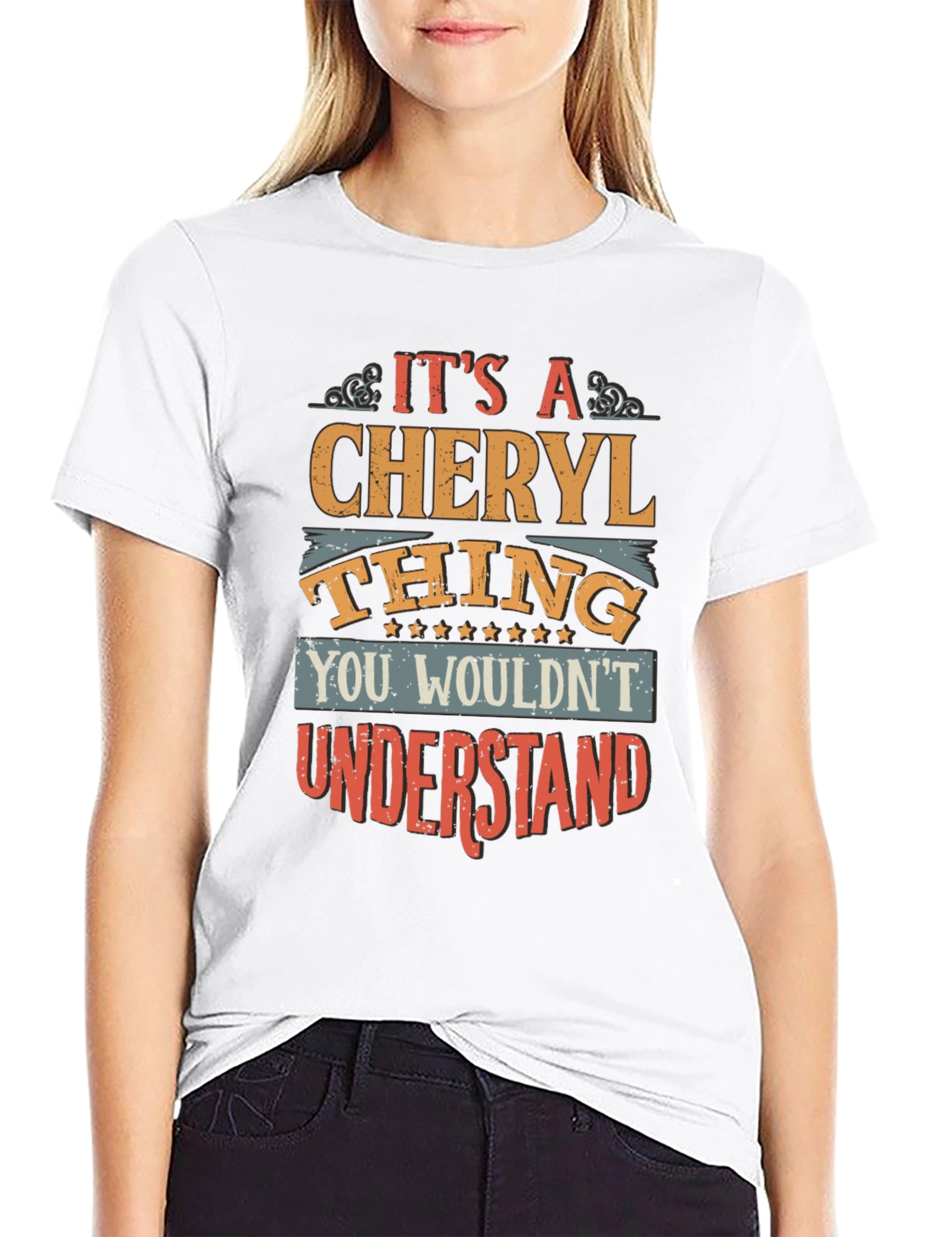 Its a Cheryl Thing T-Shirt - You Wouldnt Understand